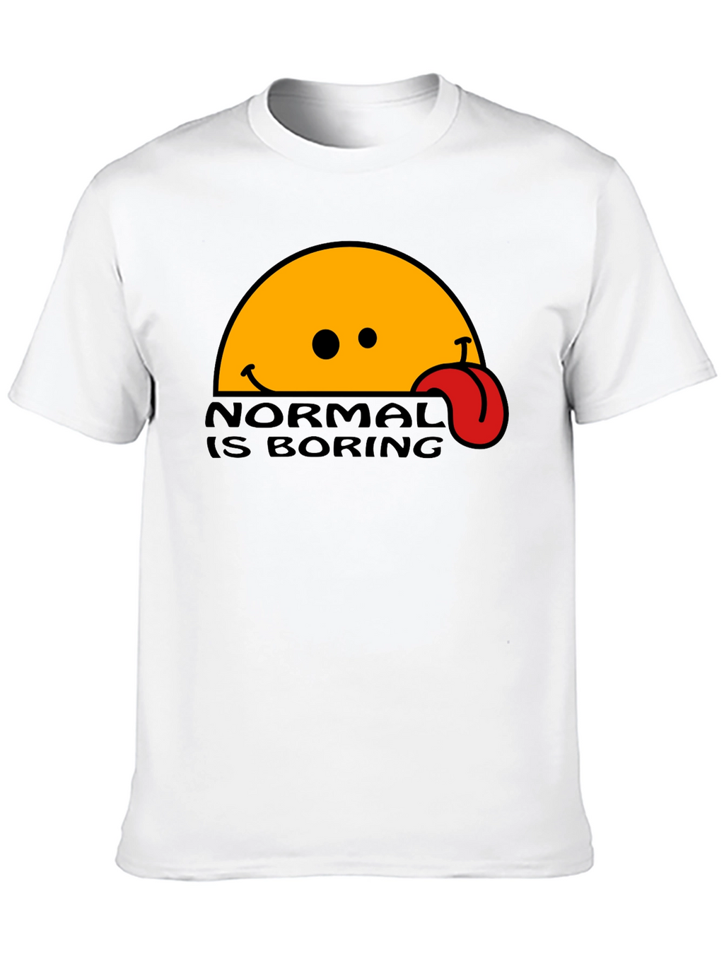 Normal Is Boring T-Shirt
