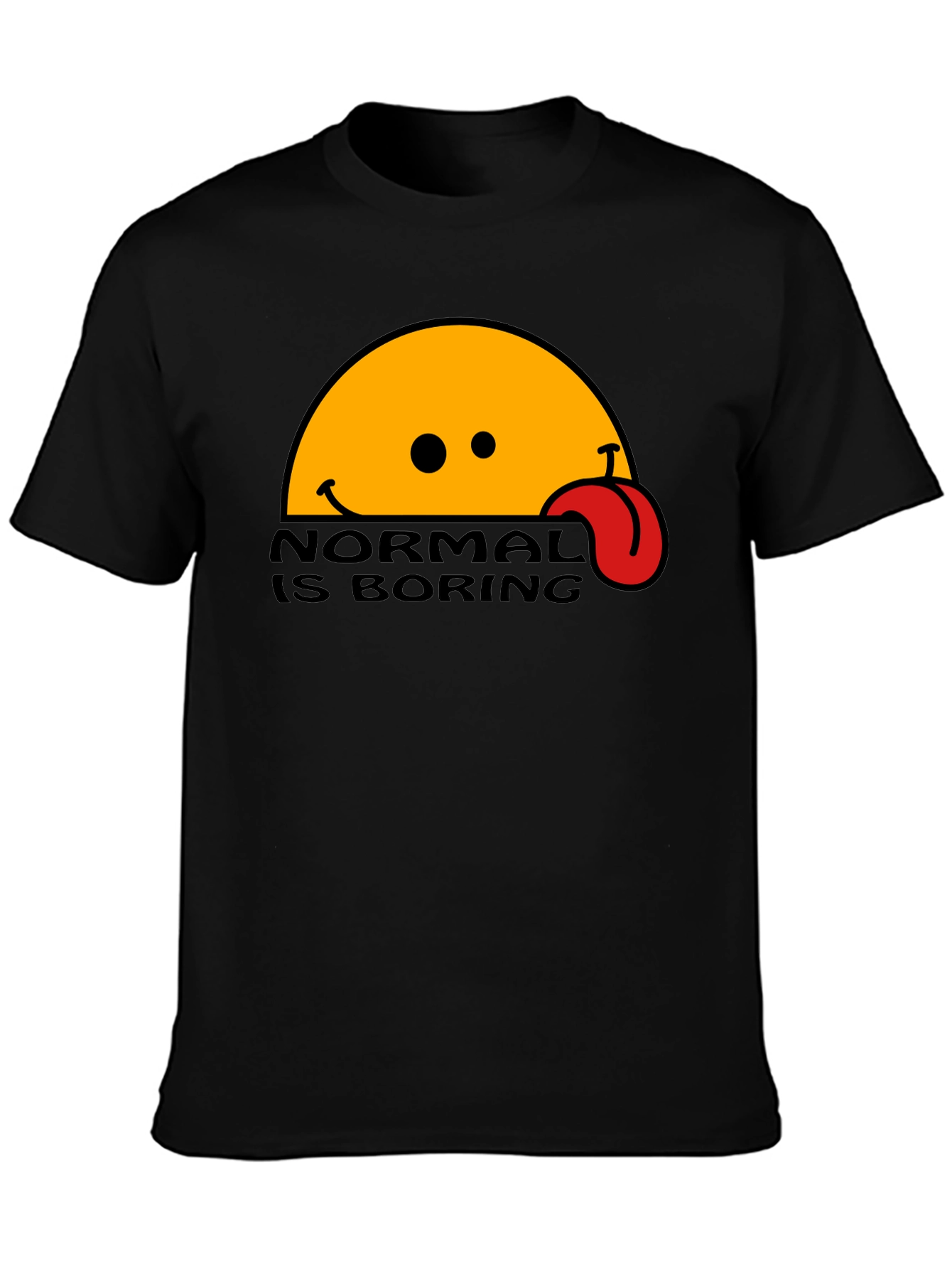 Normal Is Boring T-Shirt