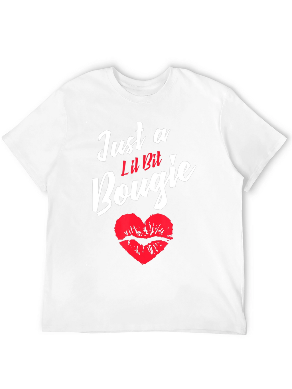 Just a Lil Bit Bougie T-Shirt
