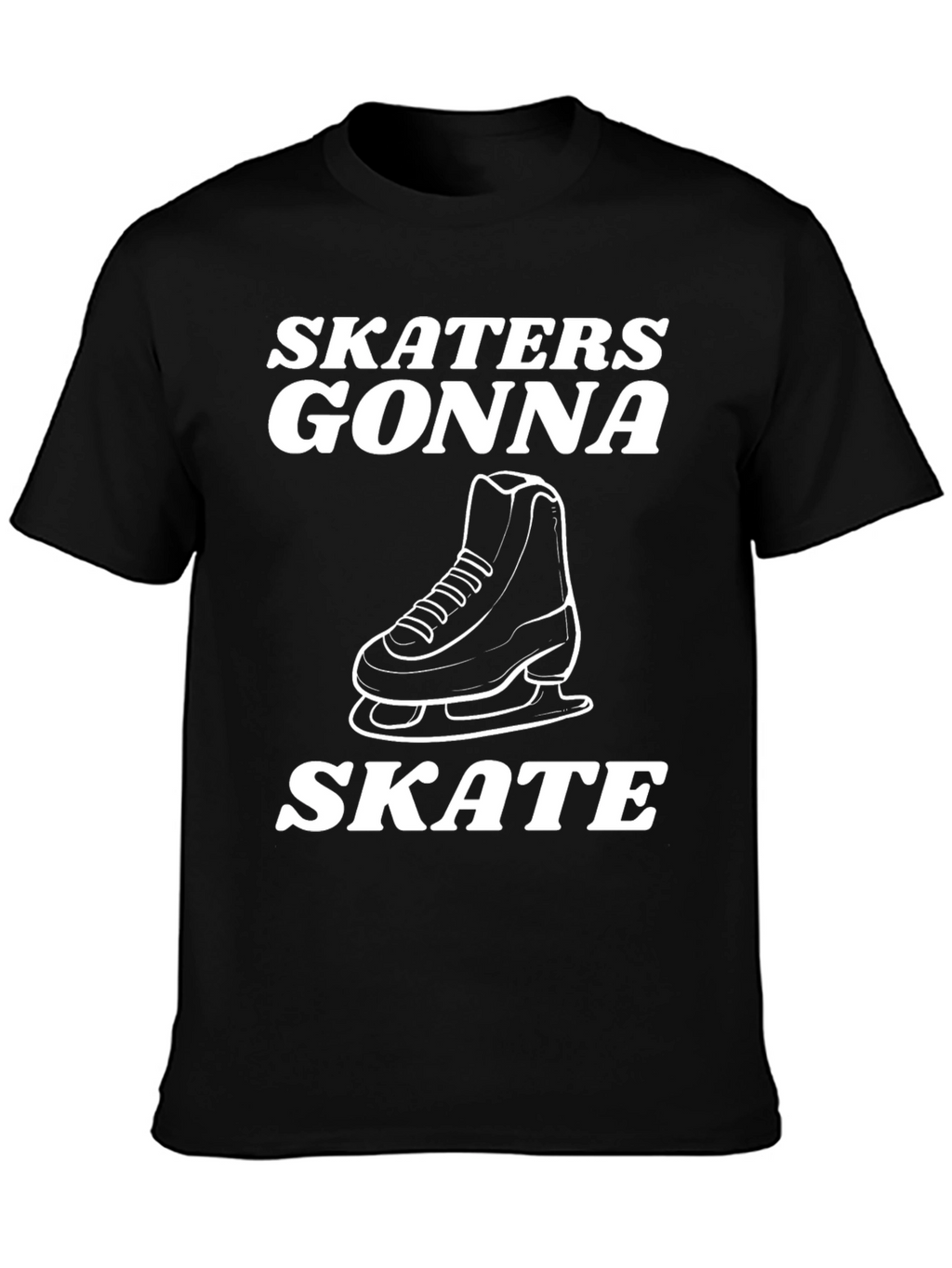Skaters Gonna Skate Black Graphic Tee