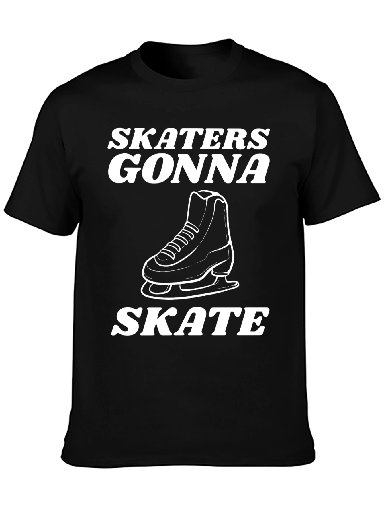 Skaters Gonna Skate Black Graphic Tee