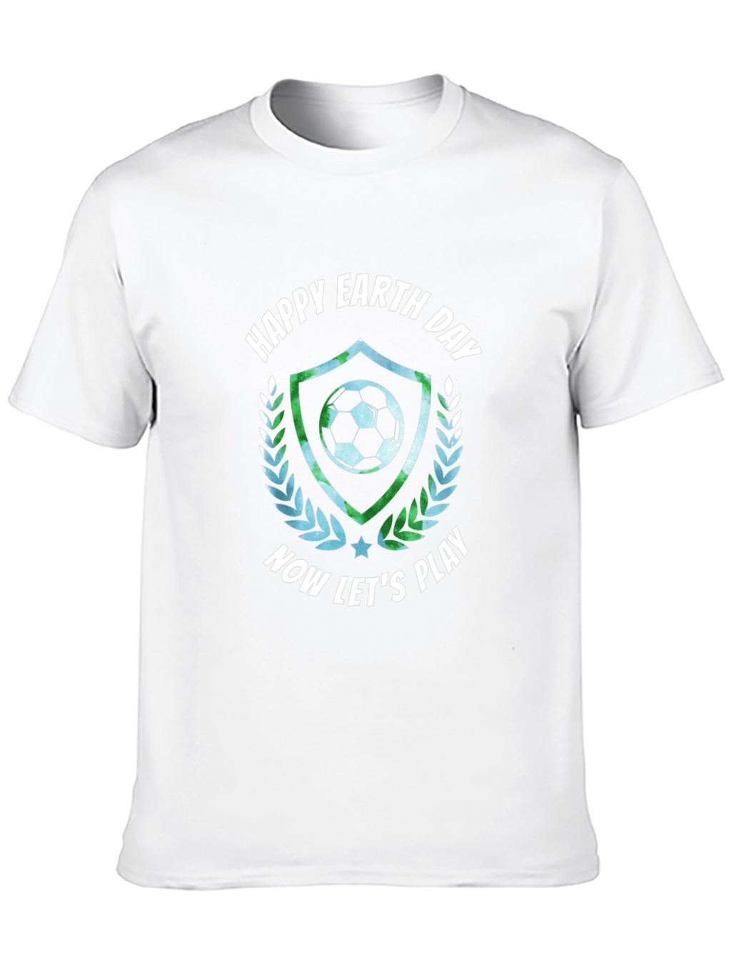 Happy Earth Day Soccer T-Shirt - Now Lets Play