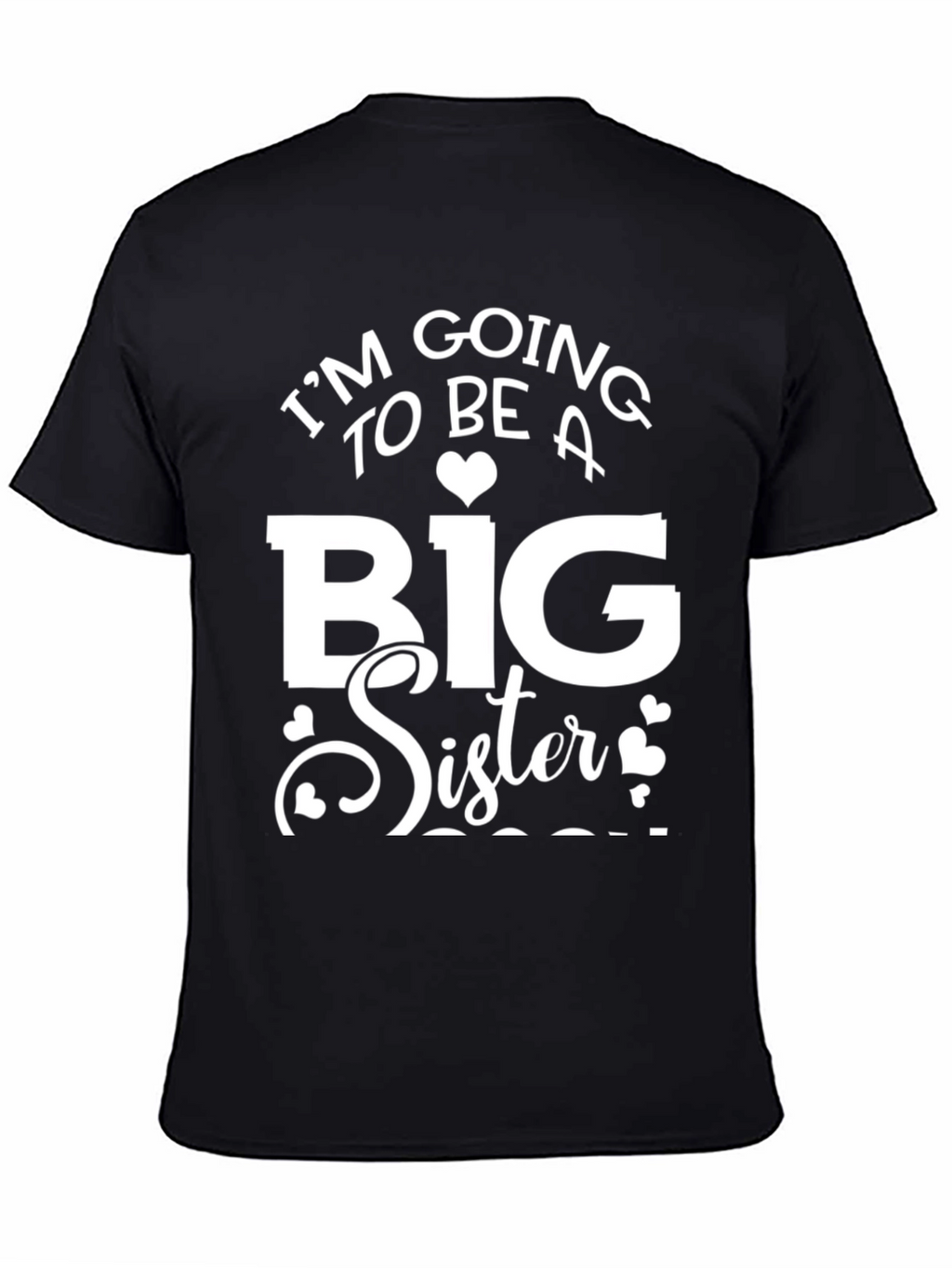 Im Going to Be a Big Sister T-Shirt