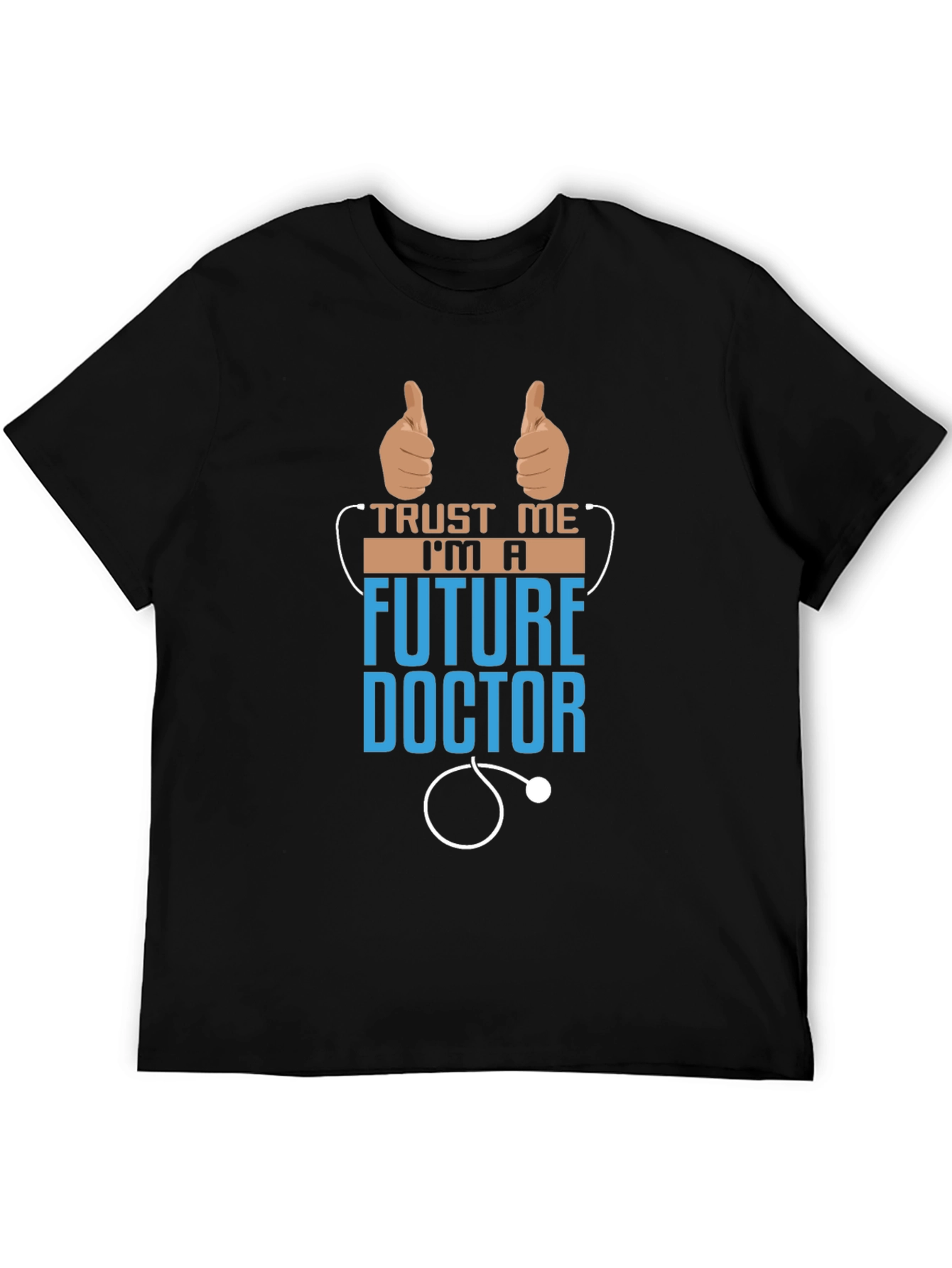 Future Doctor T-Shirt - Trust Me Im A Future Doctor Tee