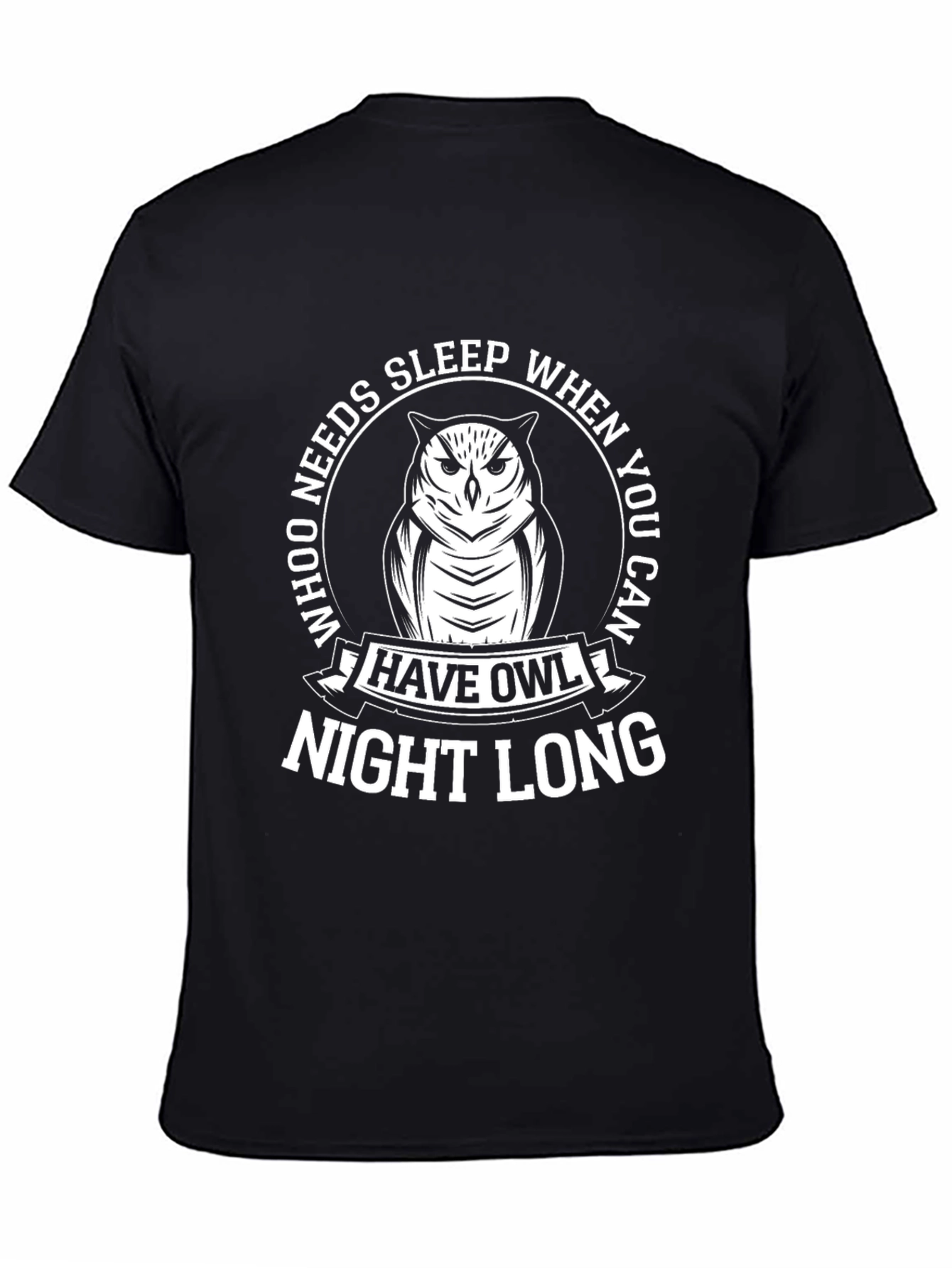 Owl Graphic Tee - Who Needs Sleep? Night Owl T-Shirt