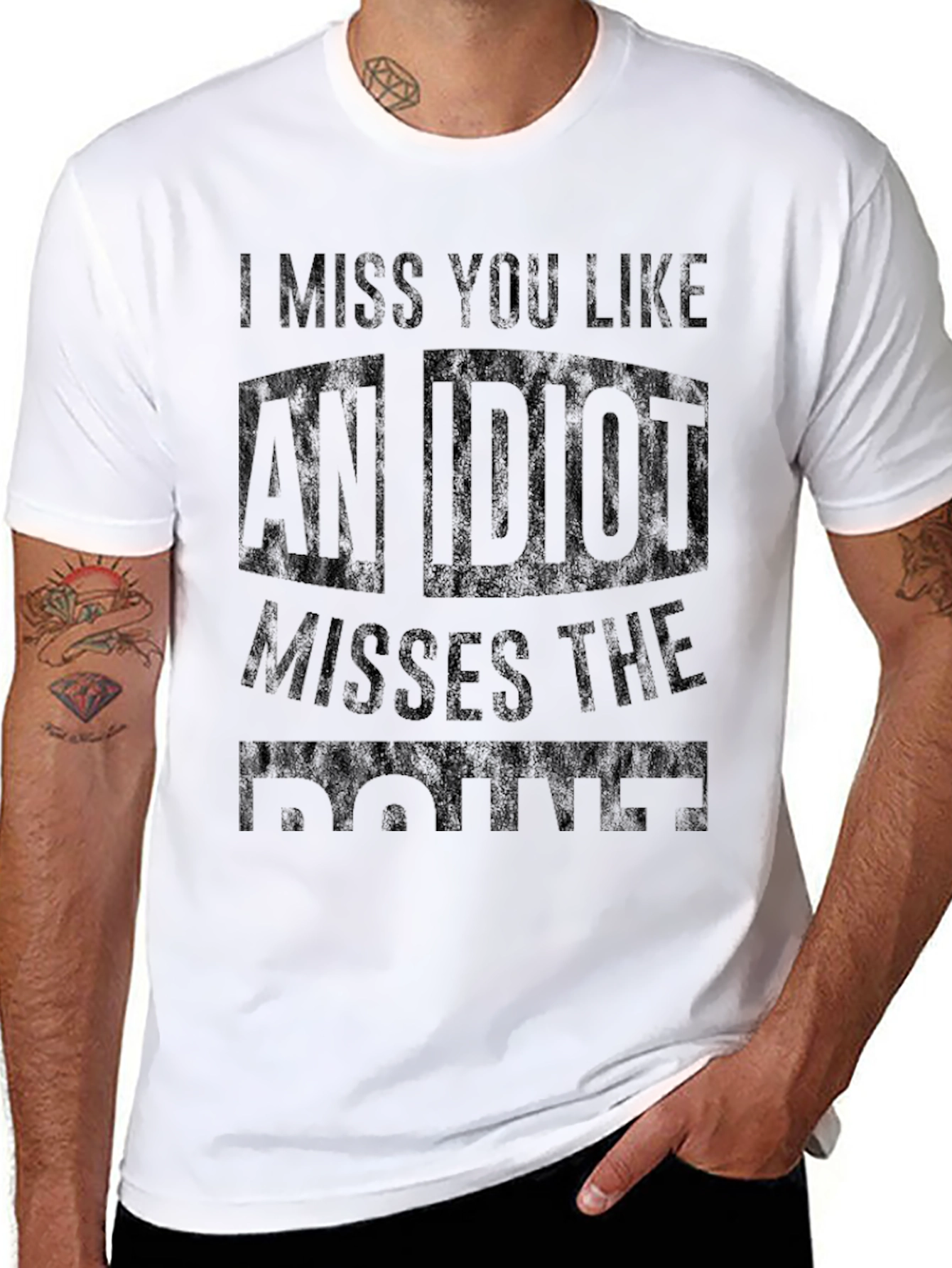 Funny I Miss You Like an Idiot Graphic T-Shirt