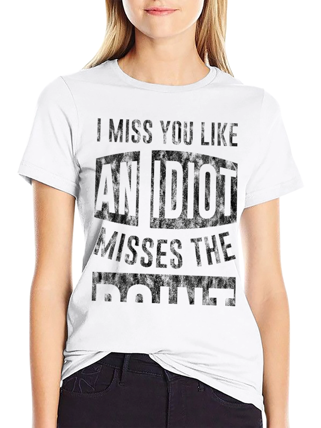 Funny I Miss You Like an Idiot Graphic T-Shirt