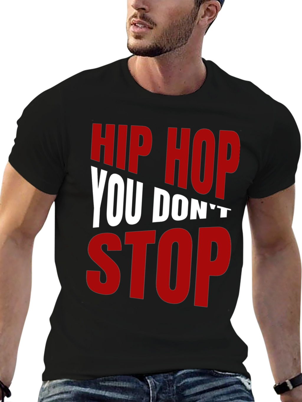 Hip Hop You Dont Stop Graphic T-Shirt