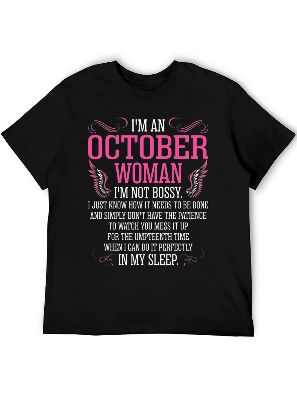 October Woman Graphic T-Shirt - Funny Birthday Gift