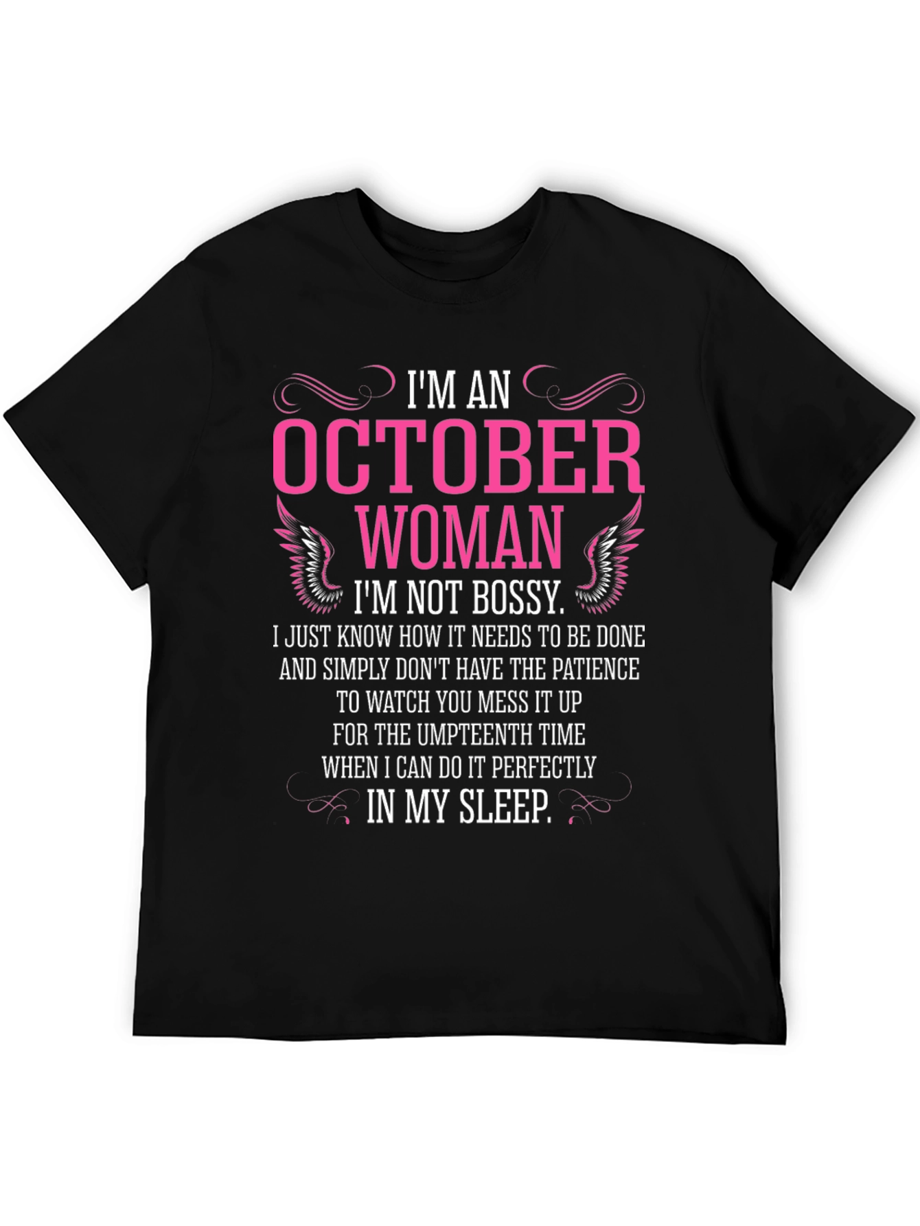 October Woman Graphic T-Shirt - Funny Birthday Gift