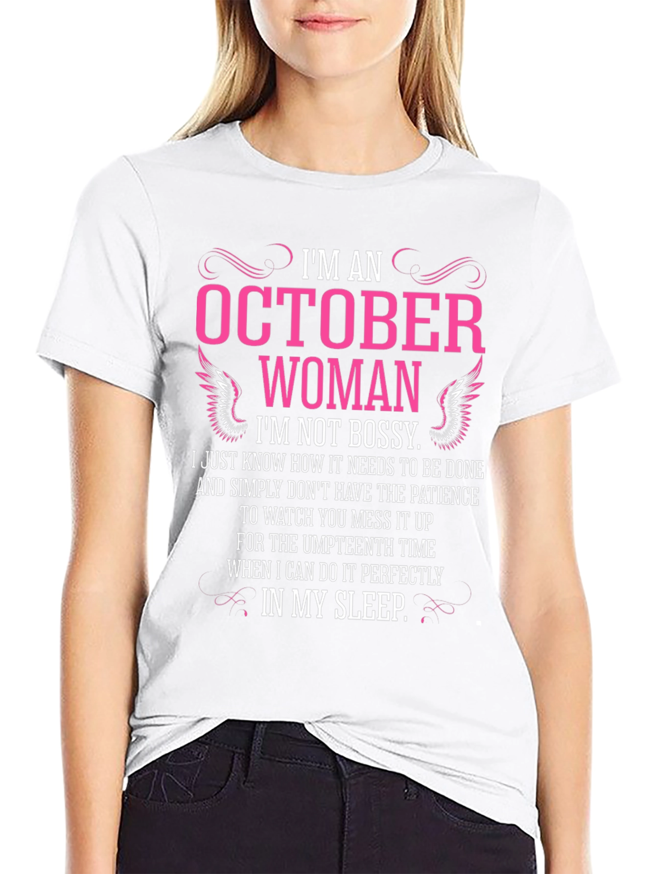 October Woman Graphic T-Shirt - Funny Birthday Gift