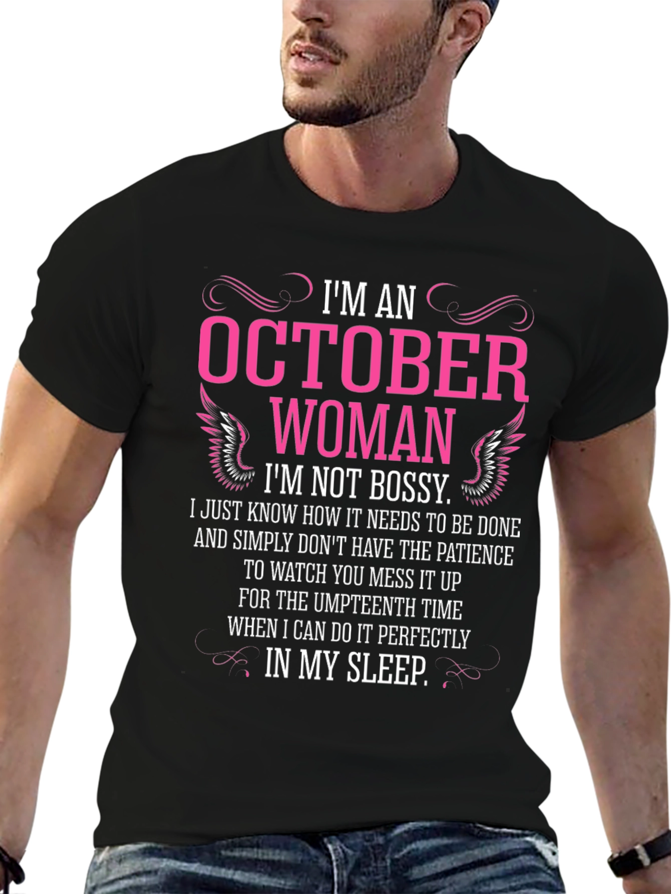 October Woman Graphic T-Shirt - Funny Birthday Gift