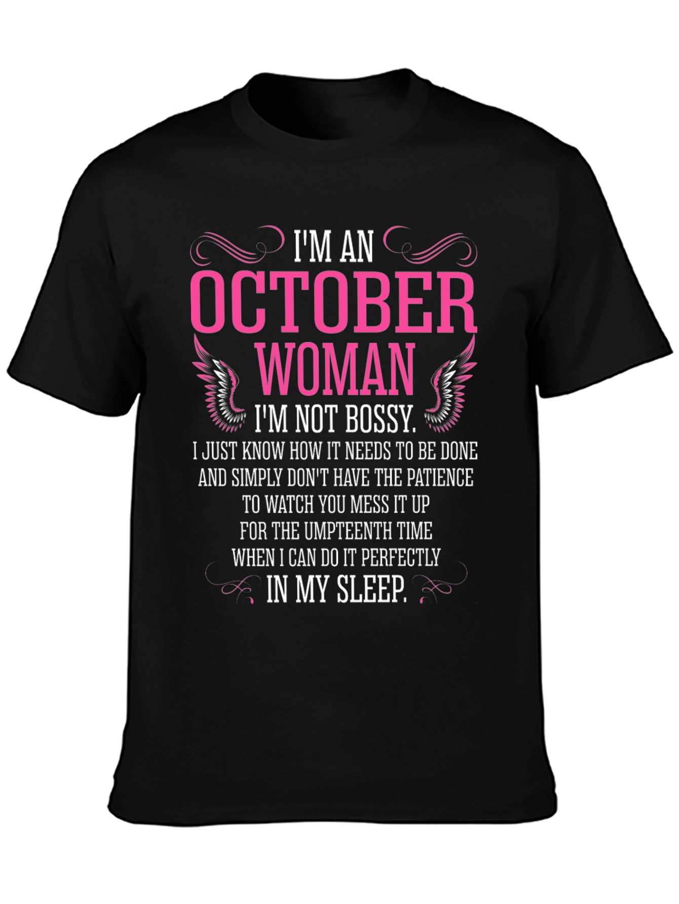 October Woman Graphic T-Shirt - Funny Birthday Gift