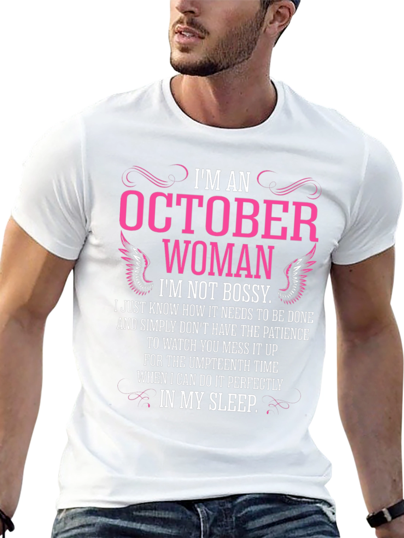 October Woman Graphic T-Shirt - Funny Birthday Gift