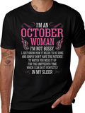 October Woman Graphic T-Shirt - Funny Birthday Gift