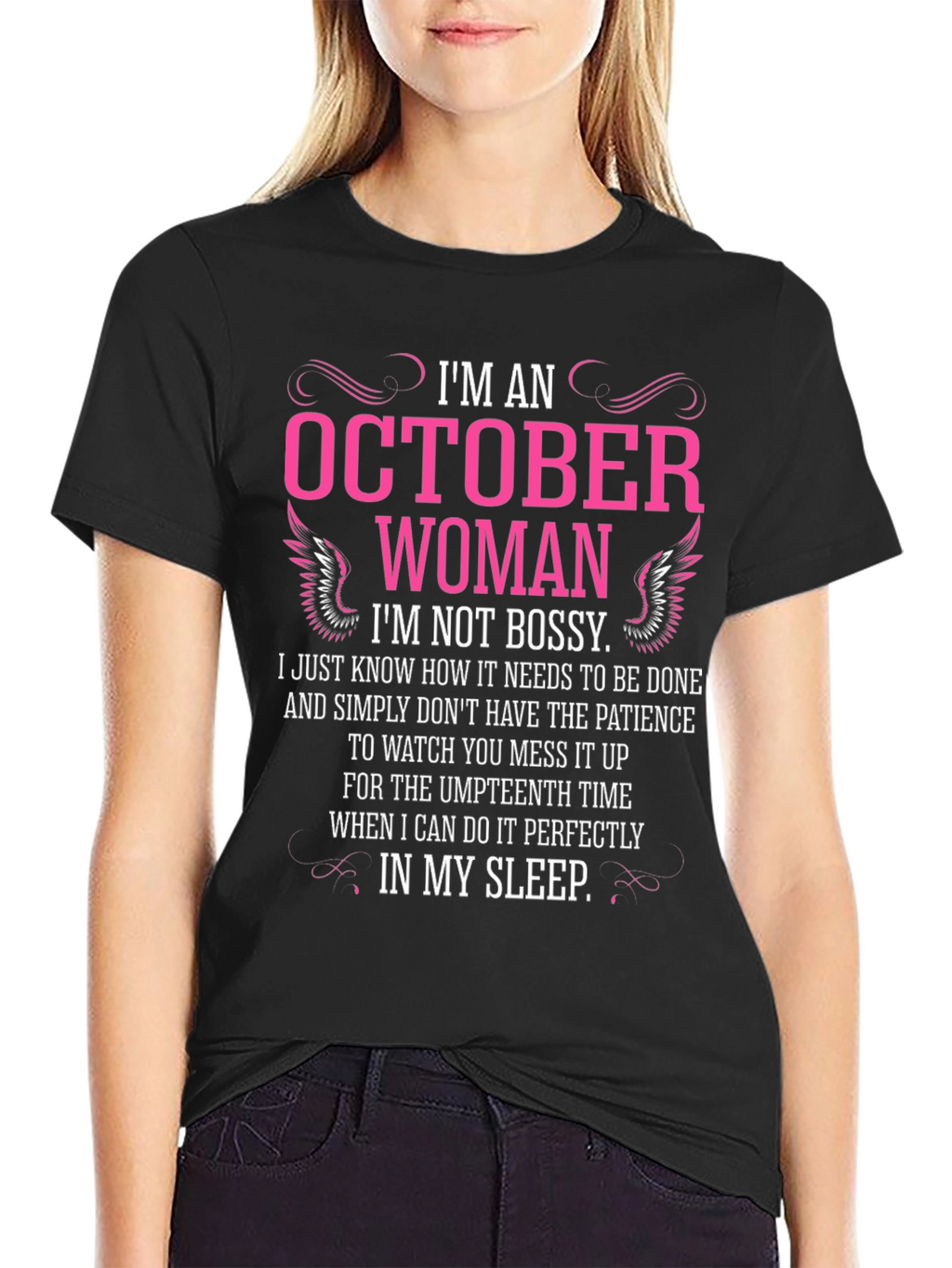 October Woman Graphic T-Shirt - Funny Birthday Gift