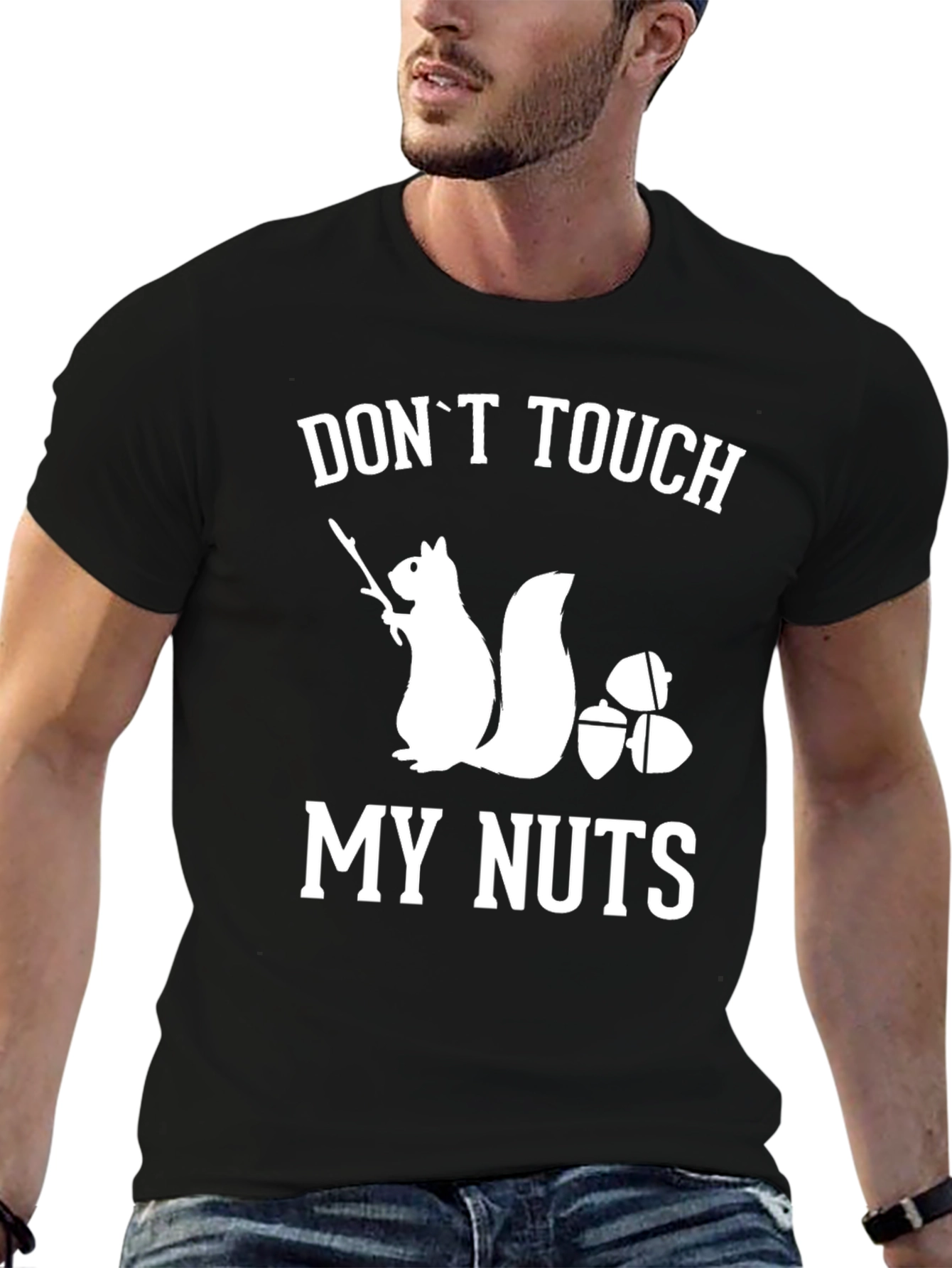 Dont Touch My Nuts Squirrel Graphic T-Shirt