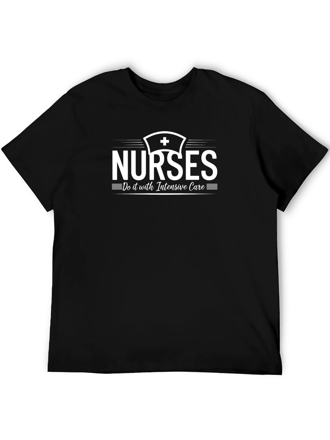 Nurses Do It With Intensive Care Black T-Shirt