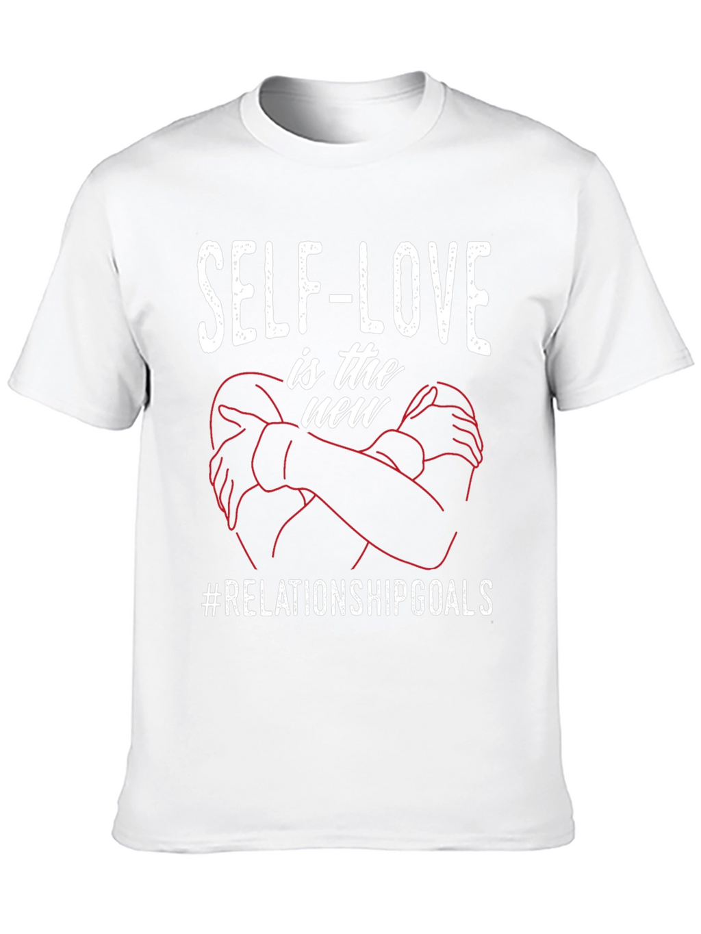 Self-Love is the New Relationship Goals T-Shirt