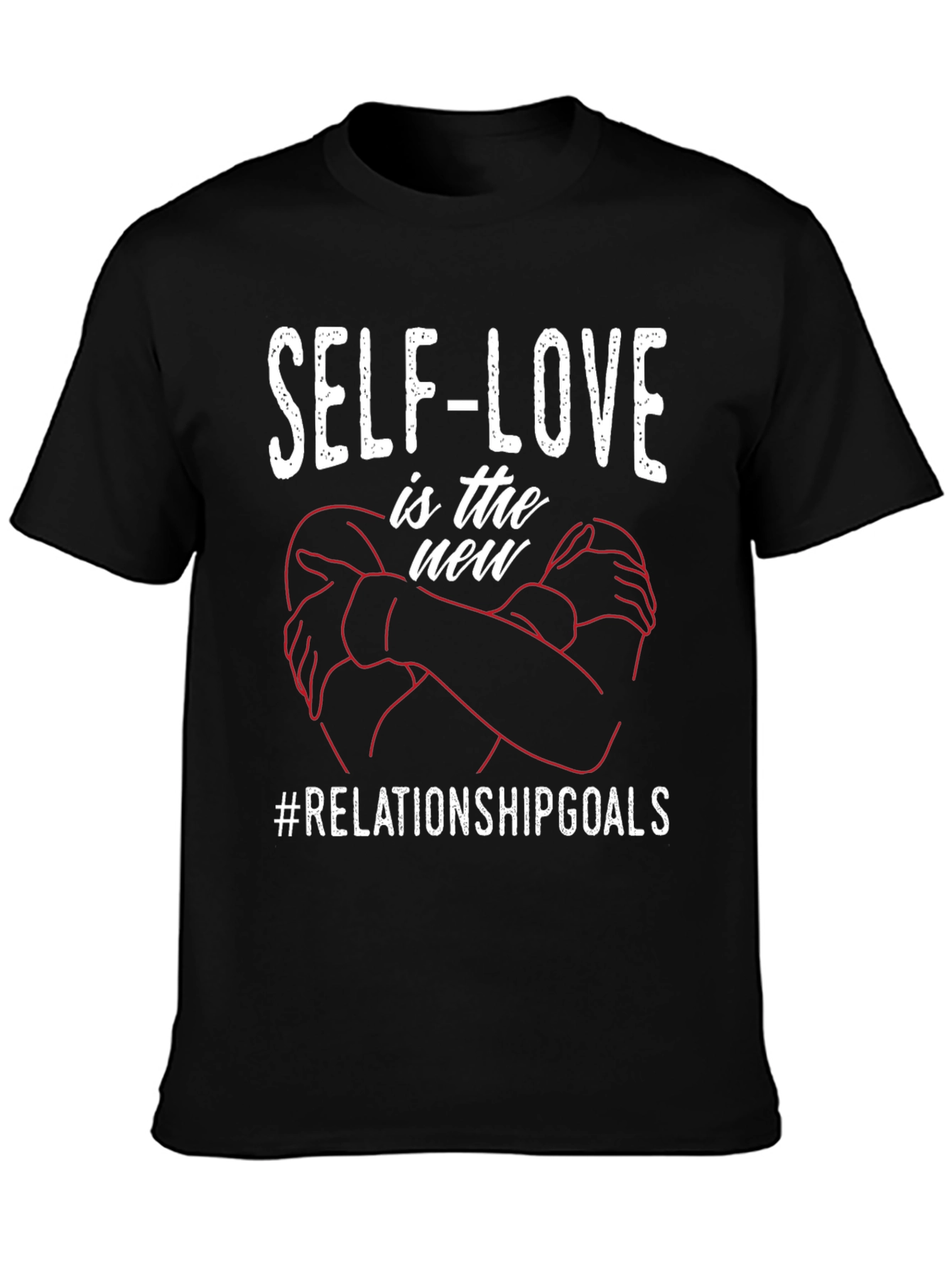 Self-Love is the New Relationship Goals T-Shirt