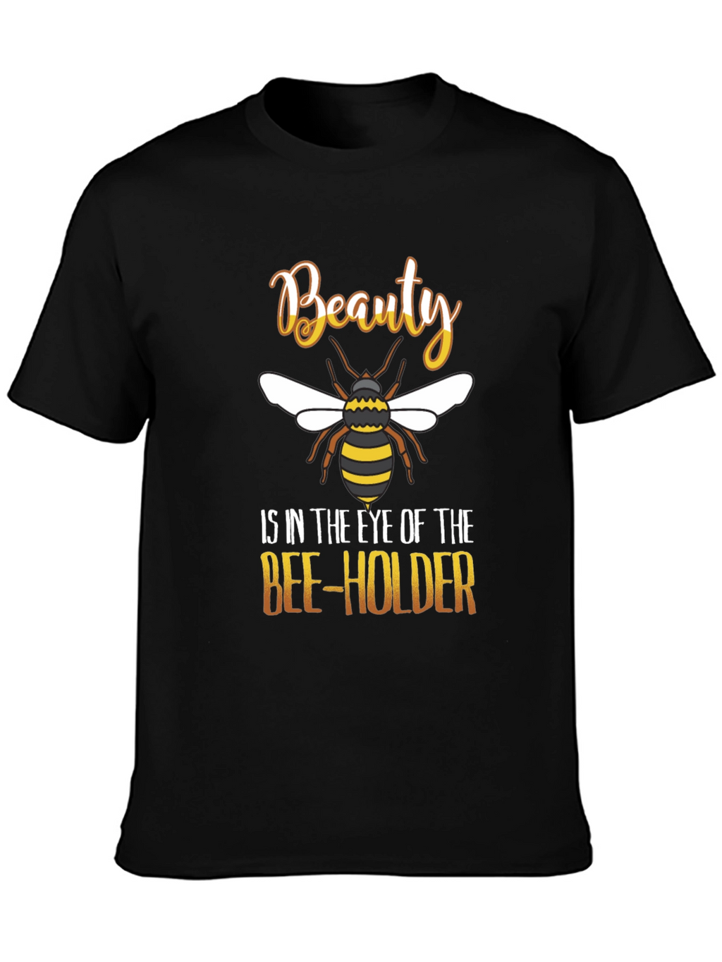 Beauty Bee-Holder Graphic T-Shirt