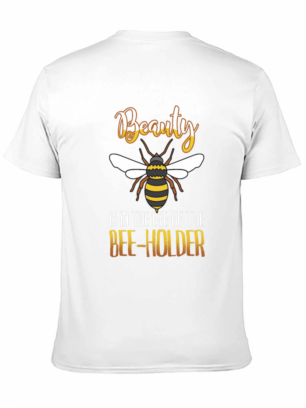 Beauty Bee-Holder Graphic T-Shirt