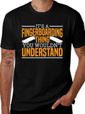 Fingerboarding T-Shirt - You Wouldnt Understand