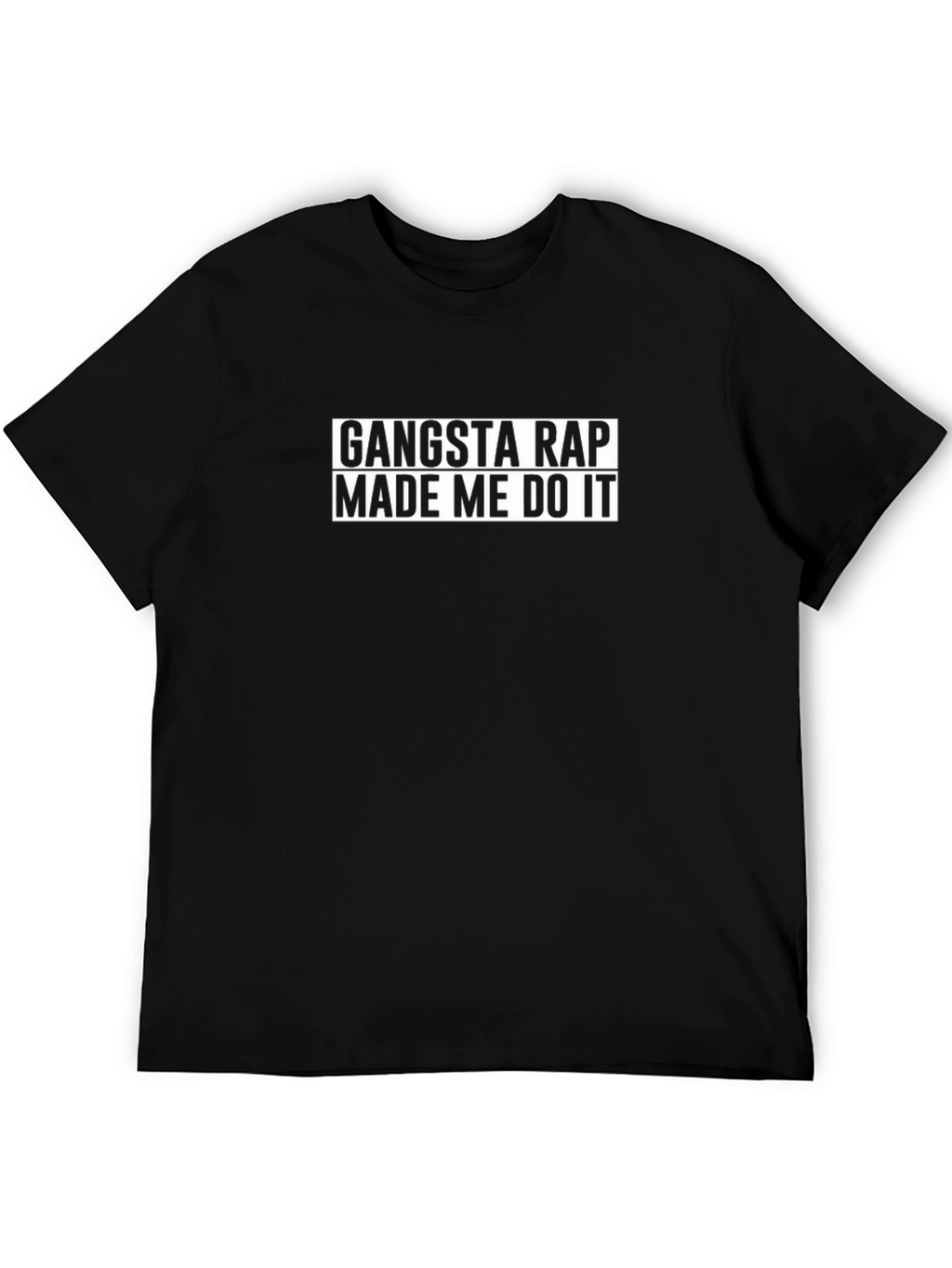 Gangsta Rap Made Me Do It Graphic Tee
