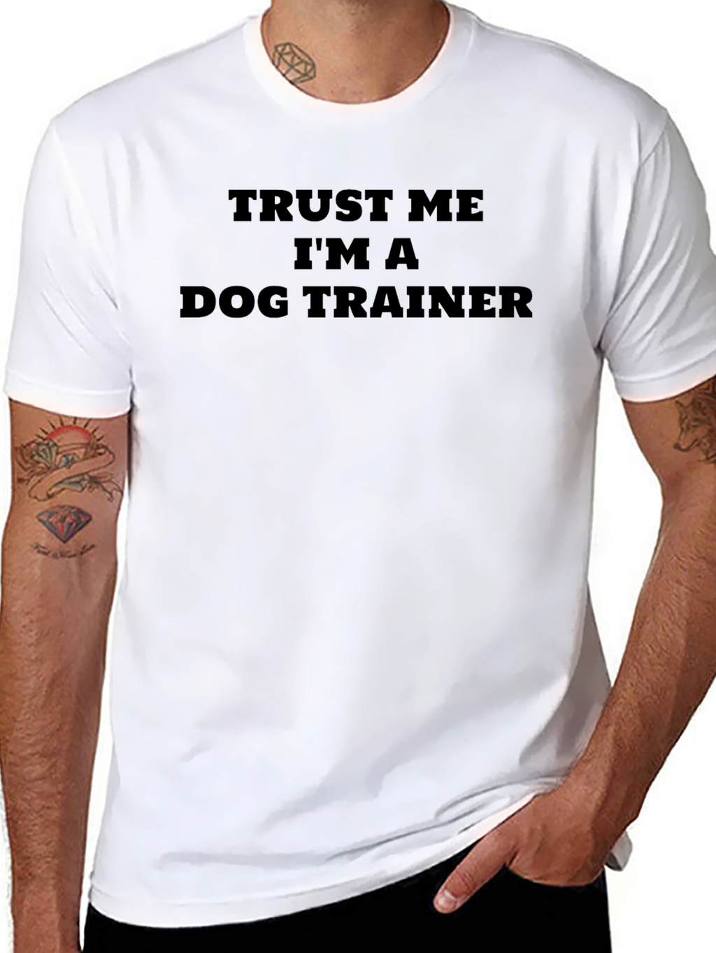 Trust Me Im A Dog Trainer T-Shirt
