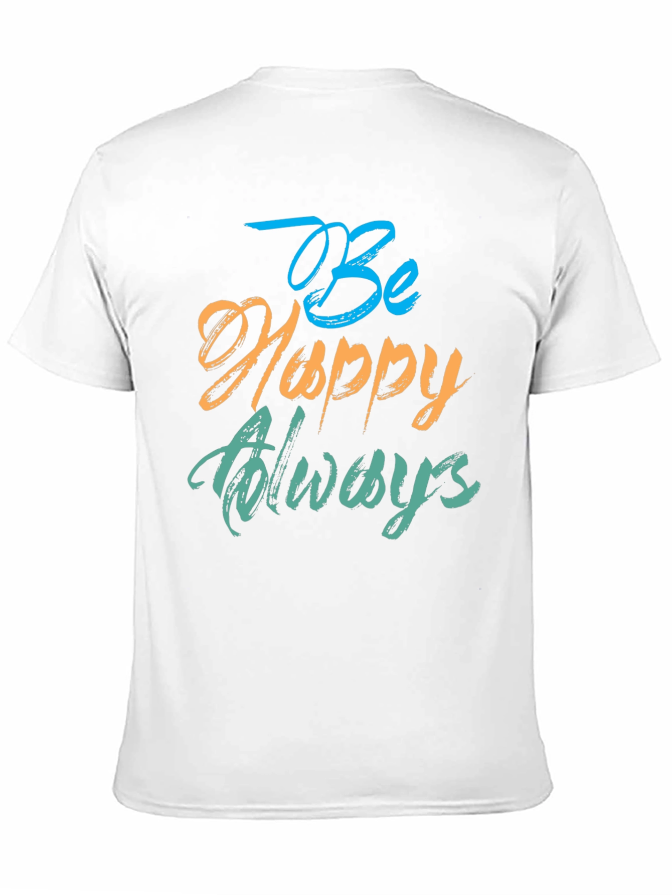 Be Happy Always Black T-Shirt