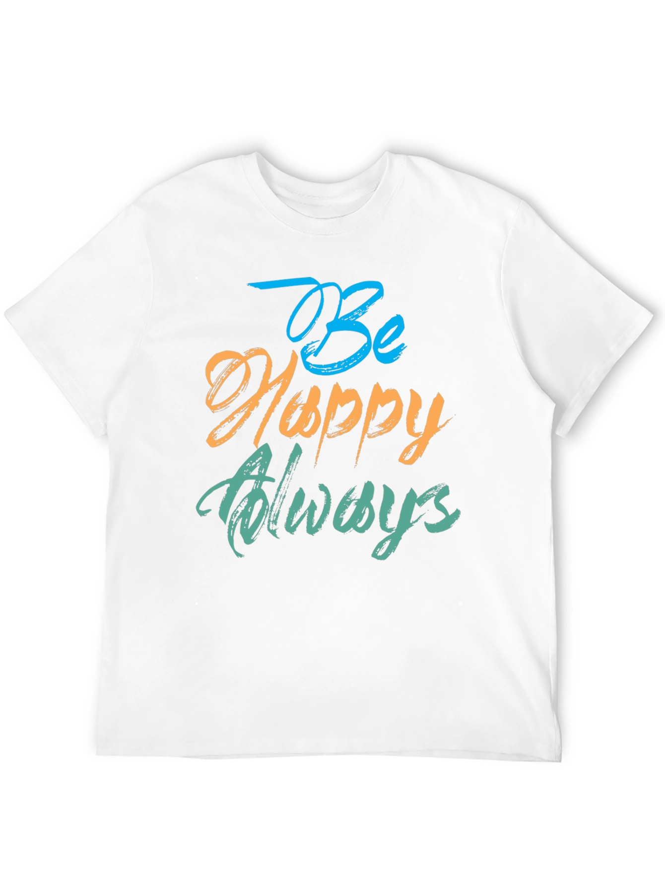 Be Happy Always Black T-Shirt