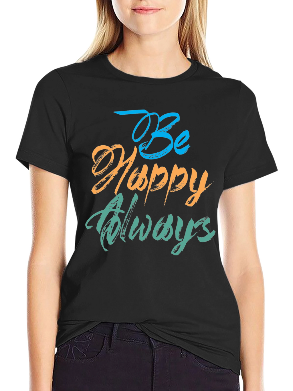 Be Happy Always Black T-Shirt