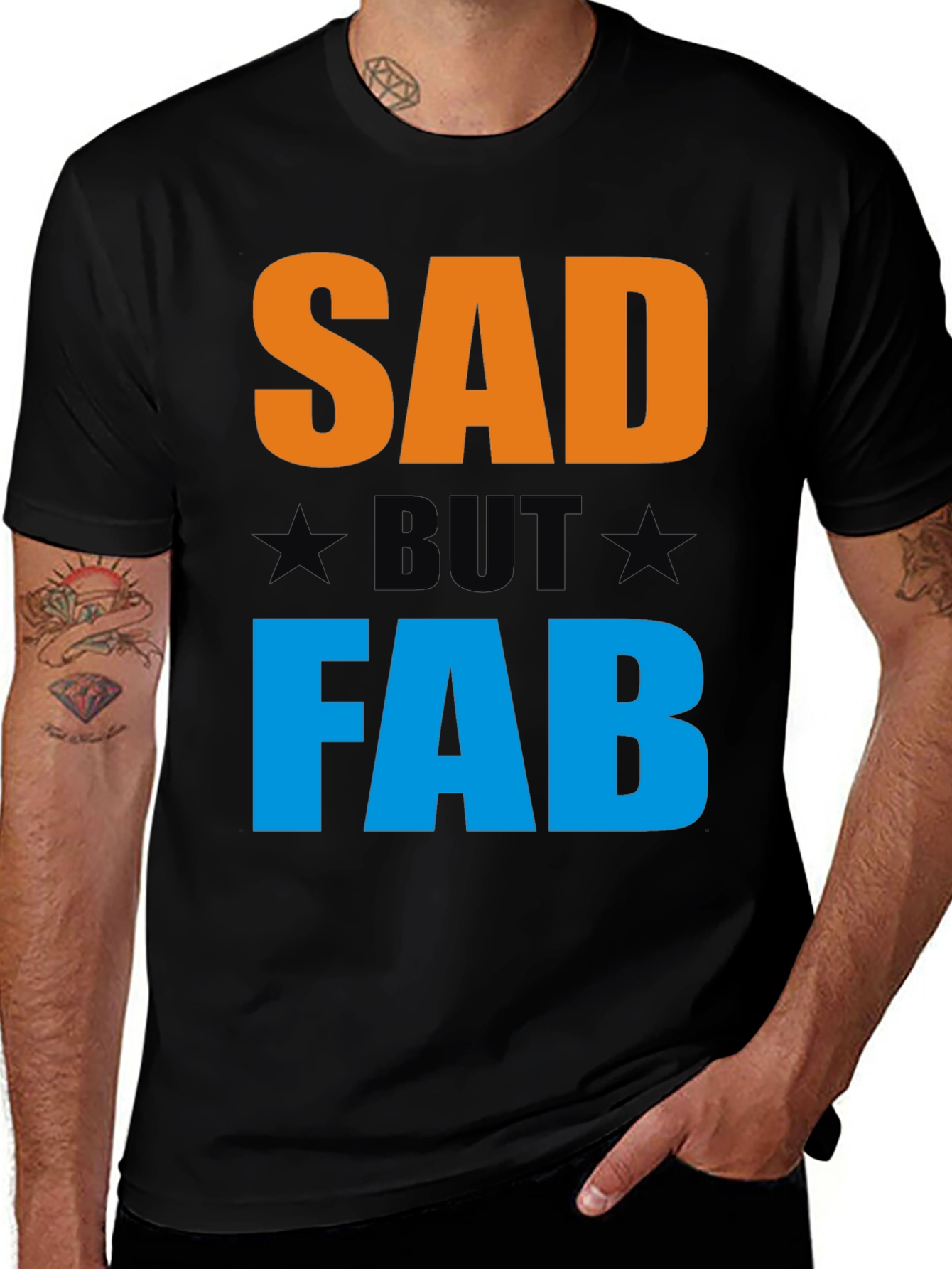 Sad But Fab Graphic T-Shirt | Unisex Crew Neck Tee