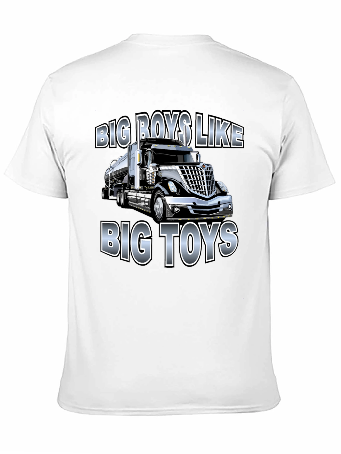 Big Boys Like Big Toys Trucker T-Shirt