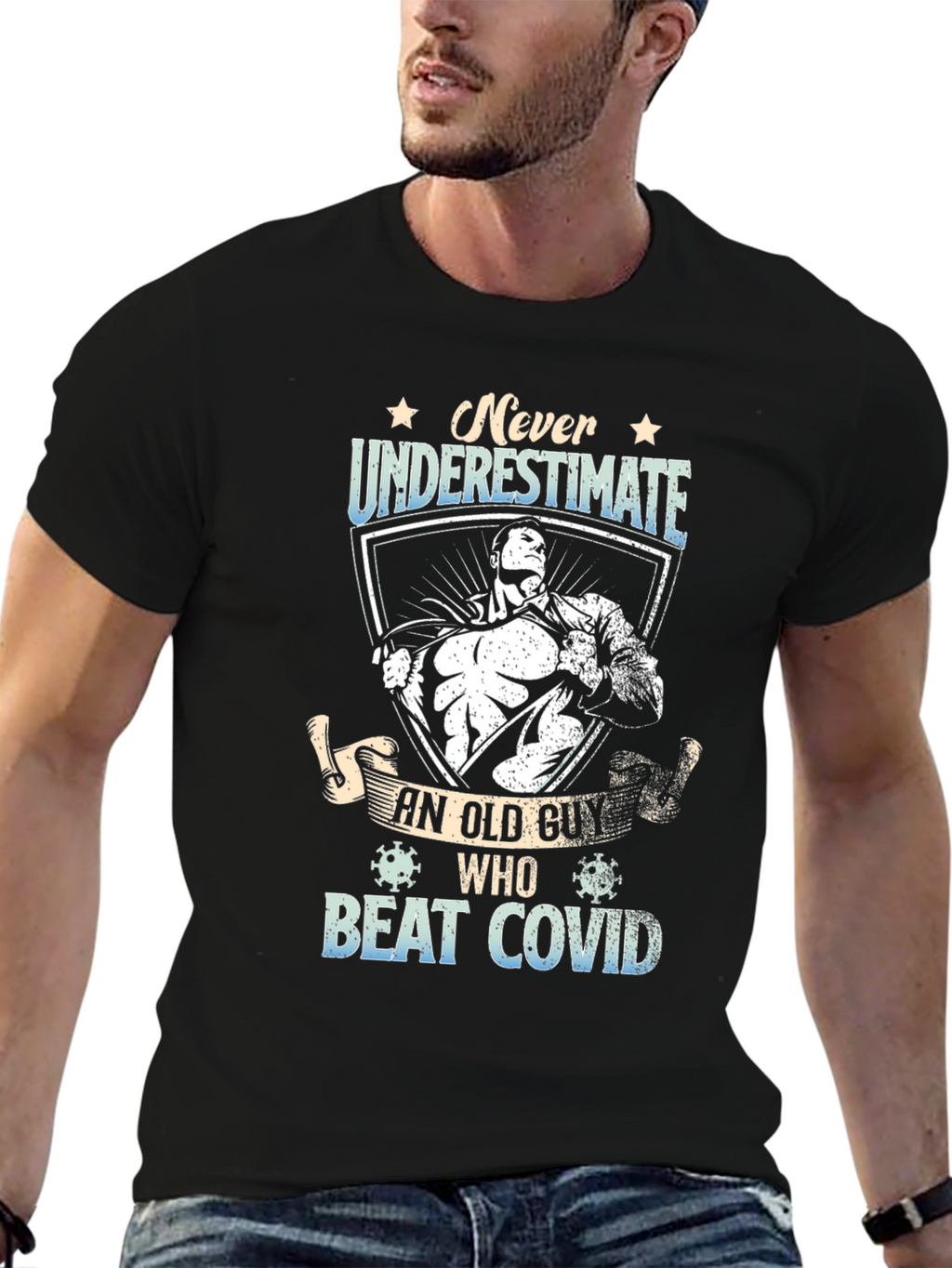 Never Underestimate Old Guy Beat Covid T-Shirt