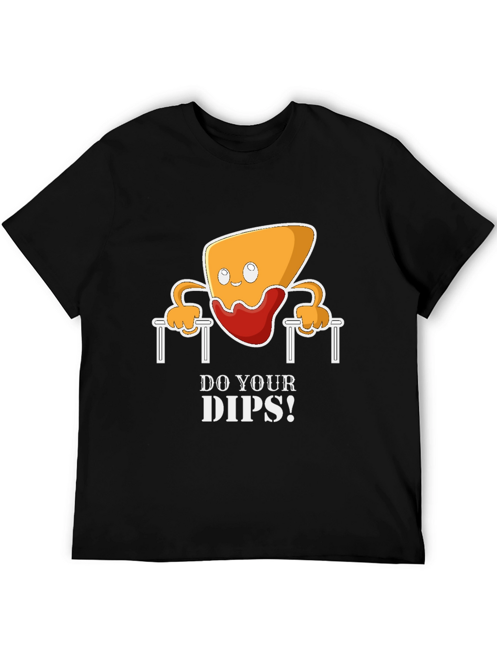 Do Your Dips! Graphic T-Shirt