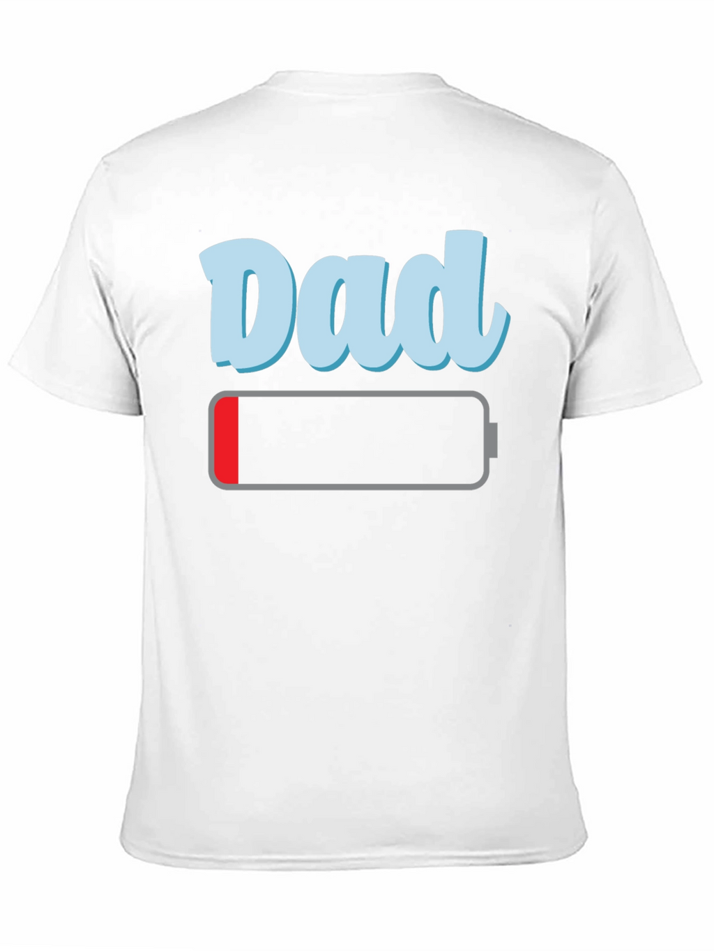 Dad Low Battery Graphic T-Shirt Funny Fathers Day Tee