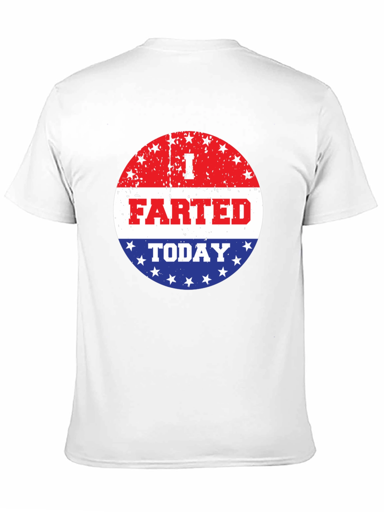 I Farted Today Graphic T-Shirt - Funny Slogan Tee
