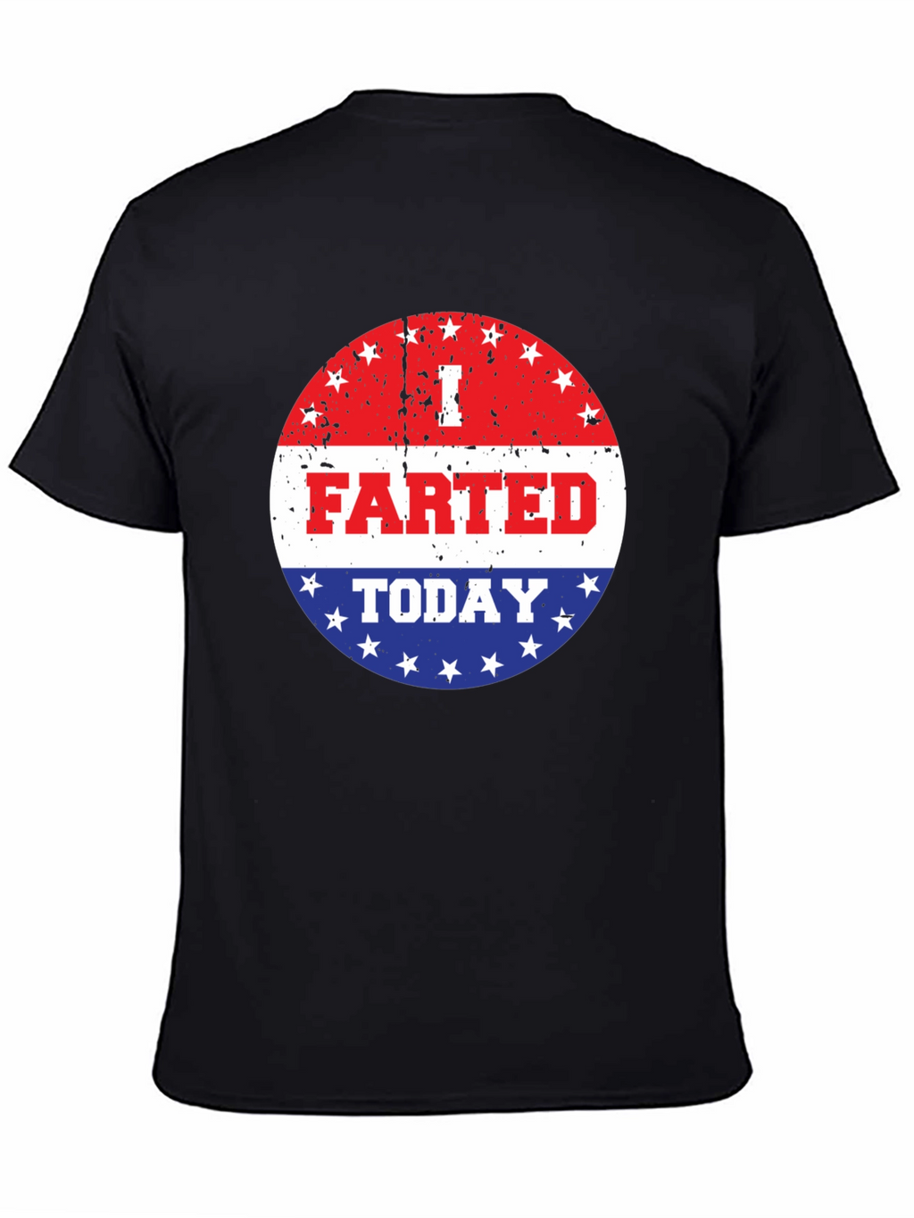 I Farted Today Graphic T-Shirt - Funny Slogan Tee