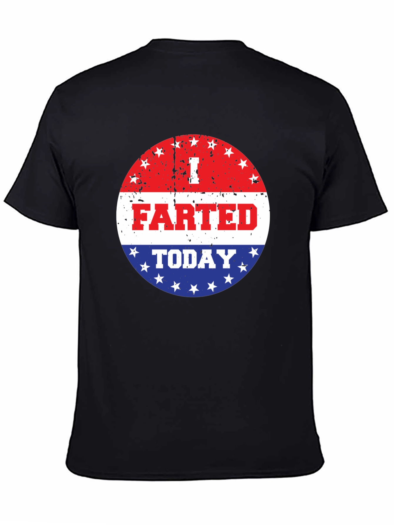 I Farted Today Graphic T-Shirt - Funny Slogan Tee