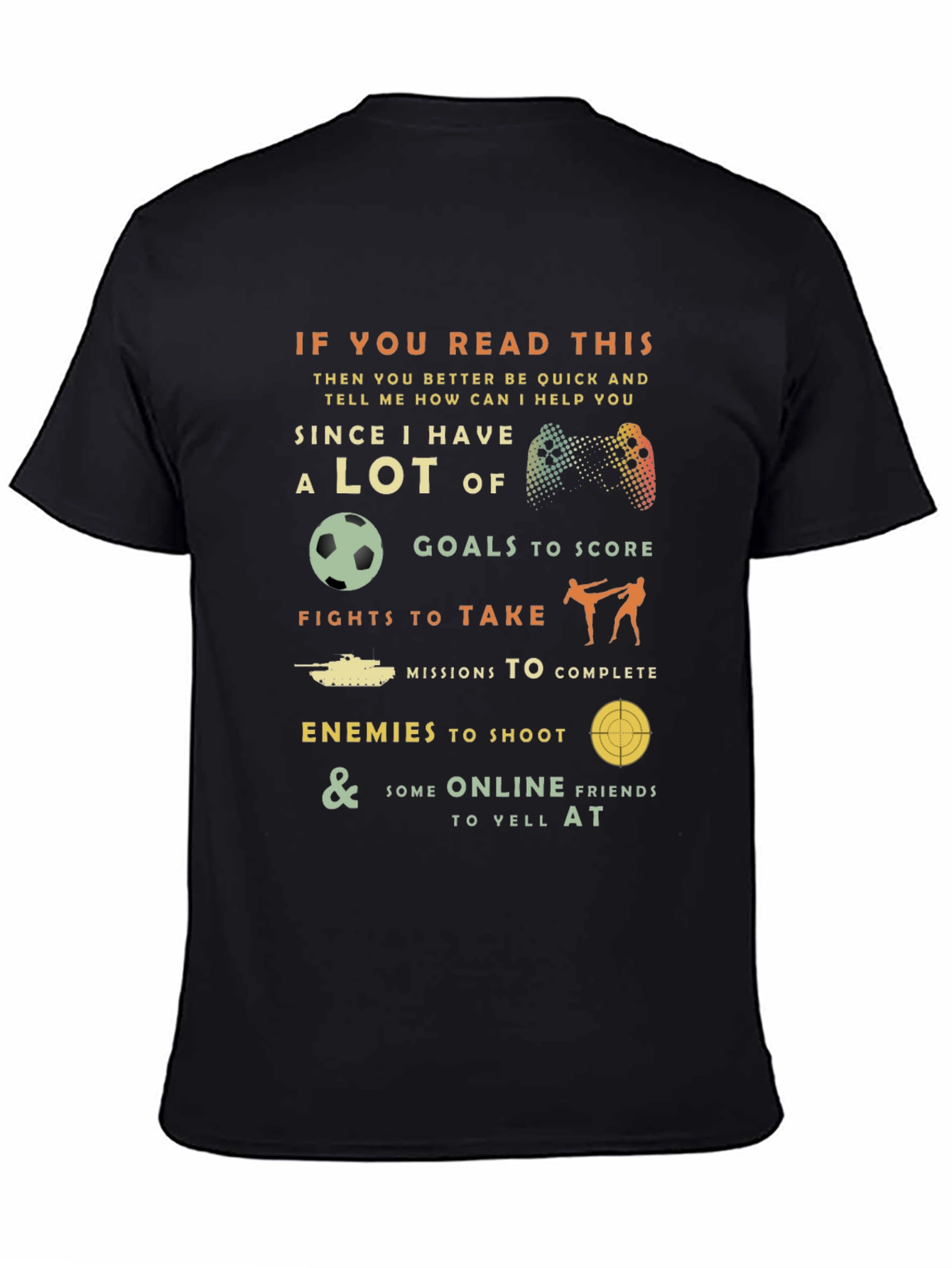 Gamers Black T-Shirt - If You Read This Graphic Tee