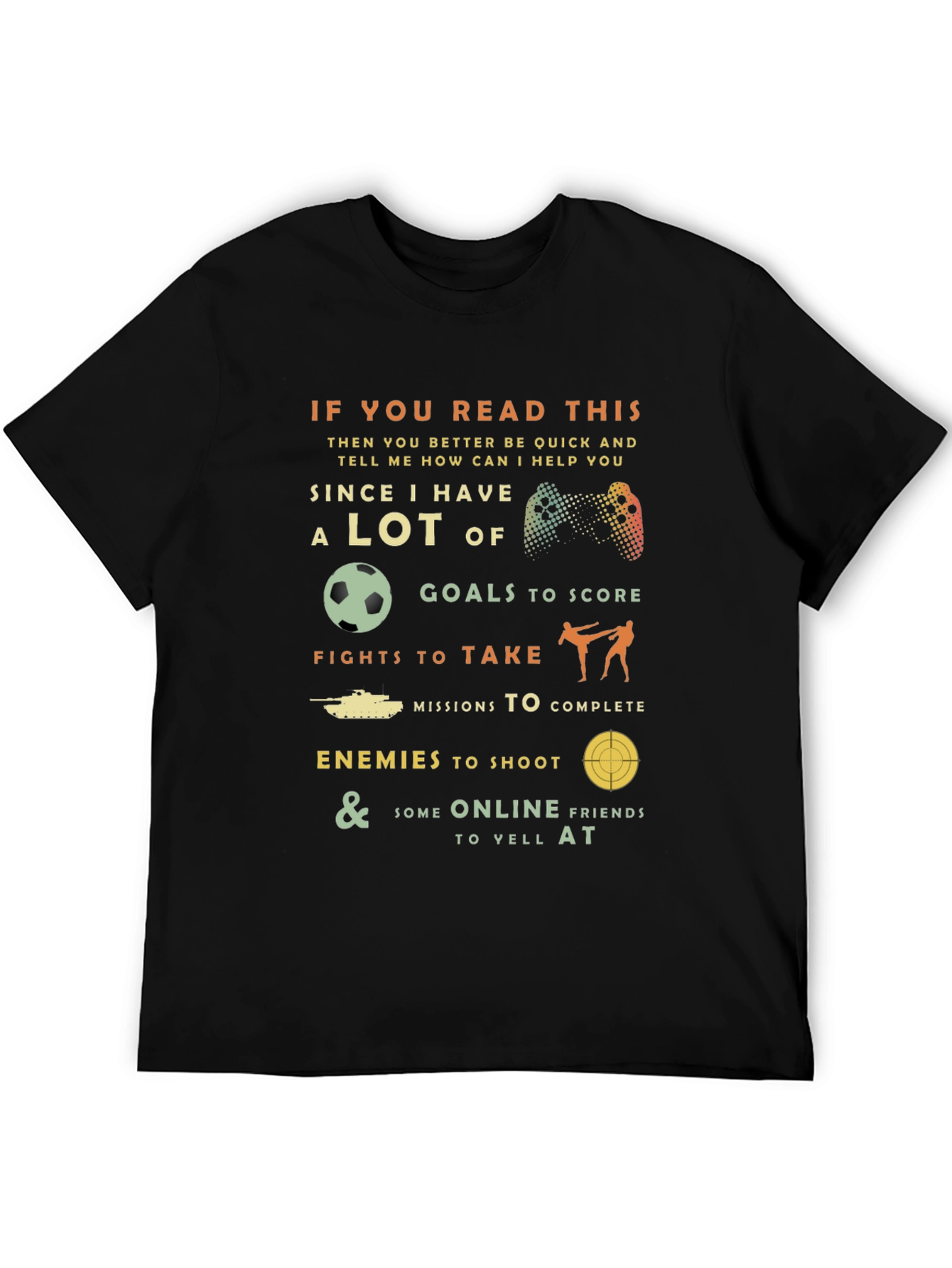 Gamers Black T-Shirt - If You Read This Graphic Tee