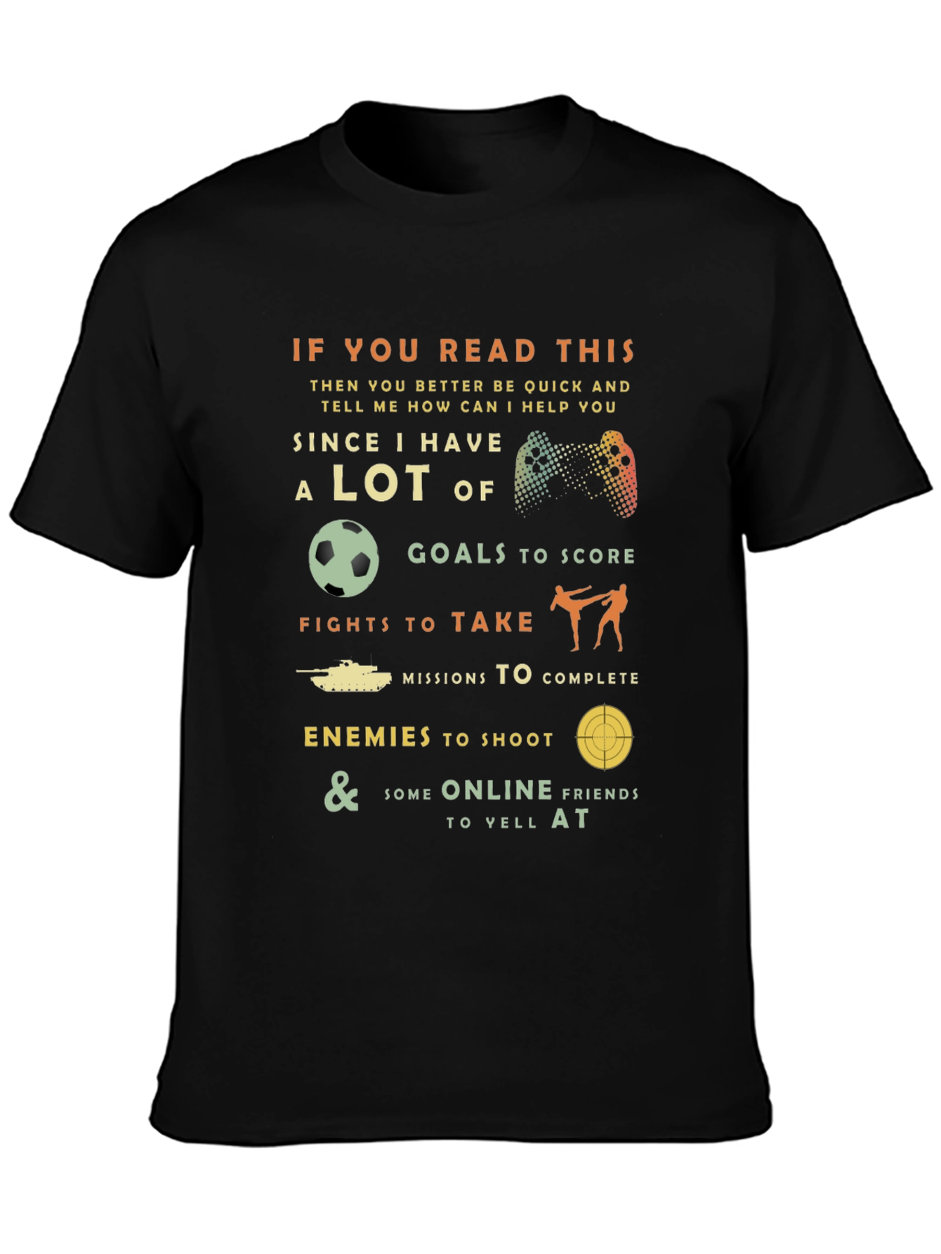 Gamers Black T-Shirt - If You Read This Graphic Tee