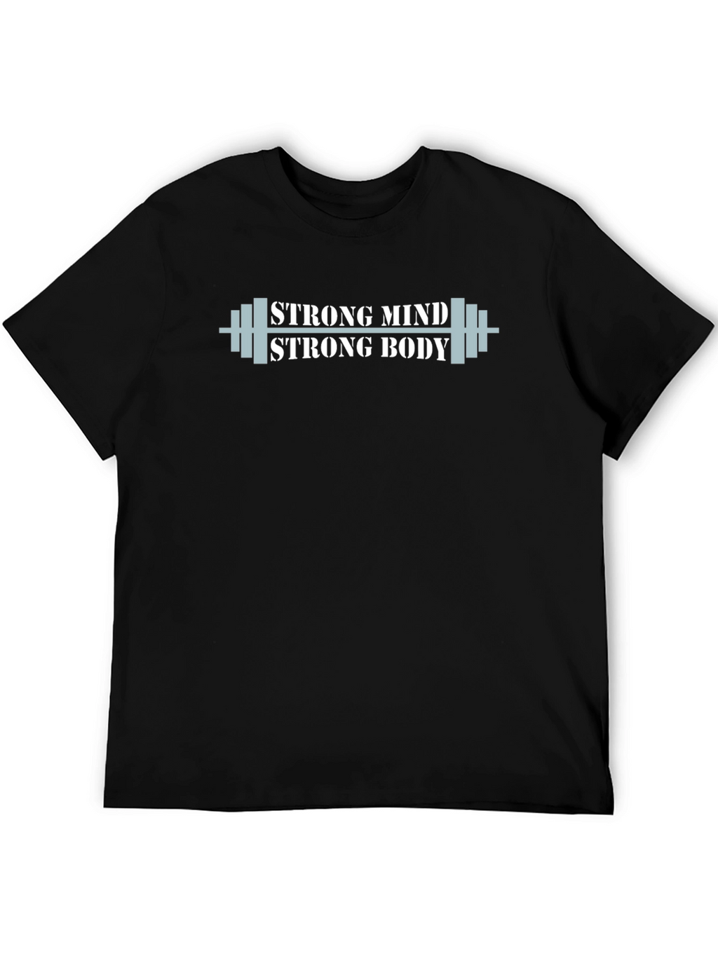 Strong Mind Strong Body Gym Workout T-Shirt
