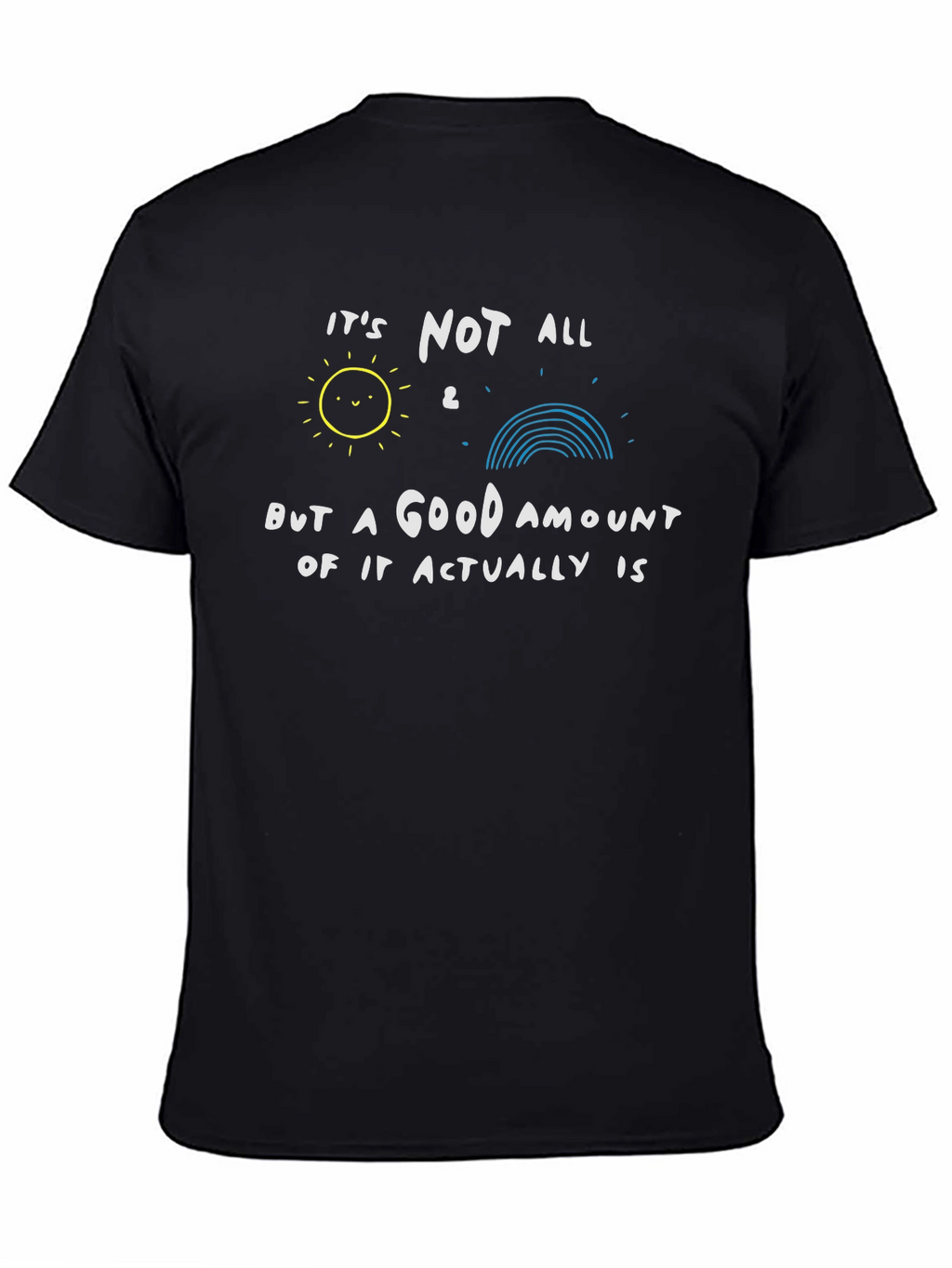 Funny Graphic T-Shirt - Sunshine & Rainbows