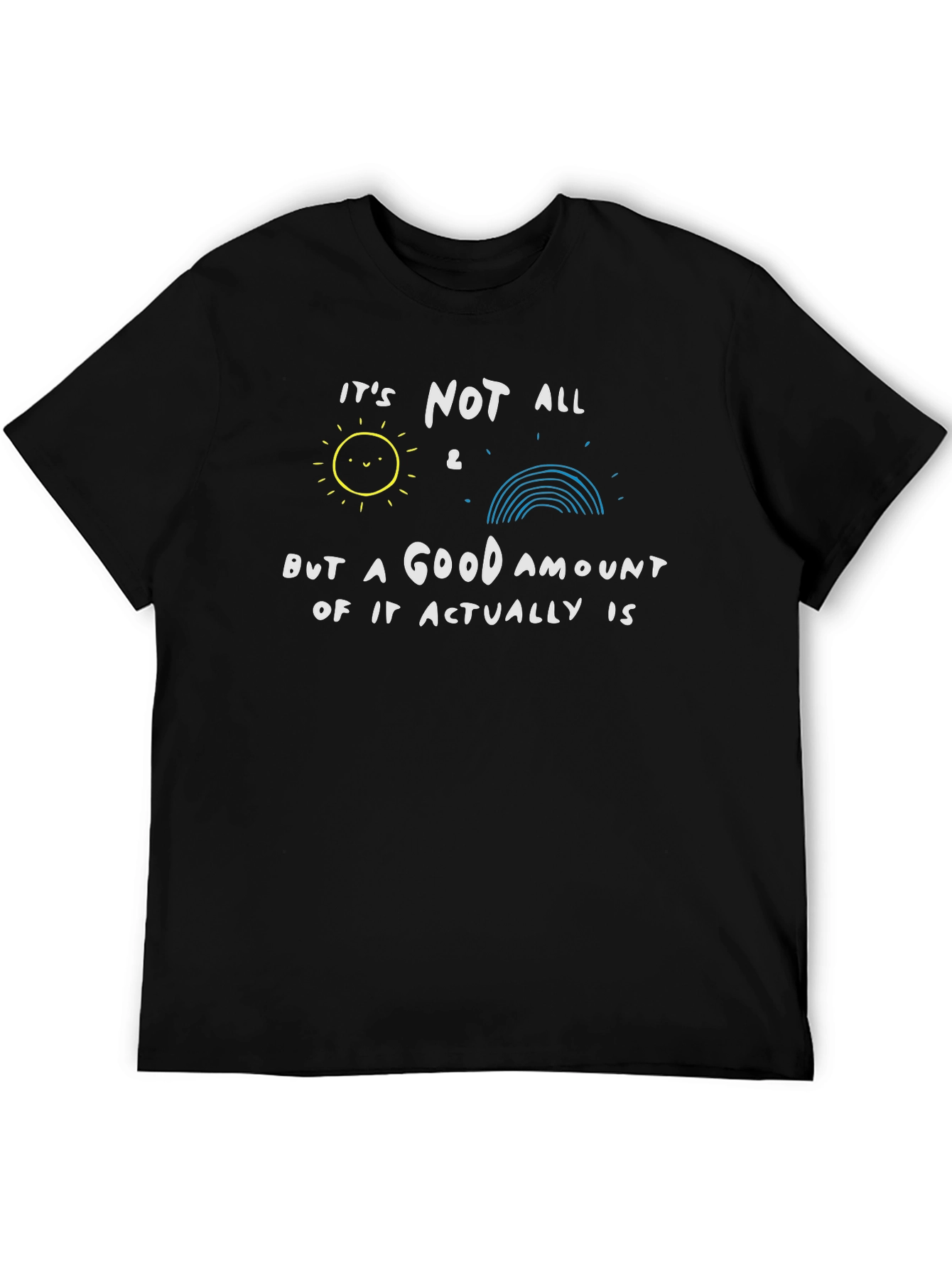 Funny Graphic T-Shirt - Sunshine & Rainbows