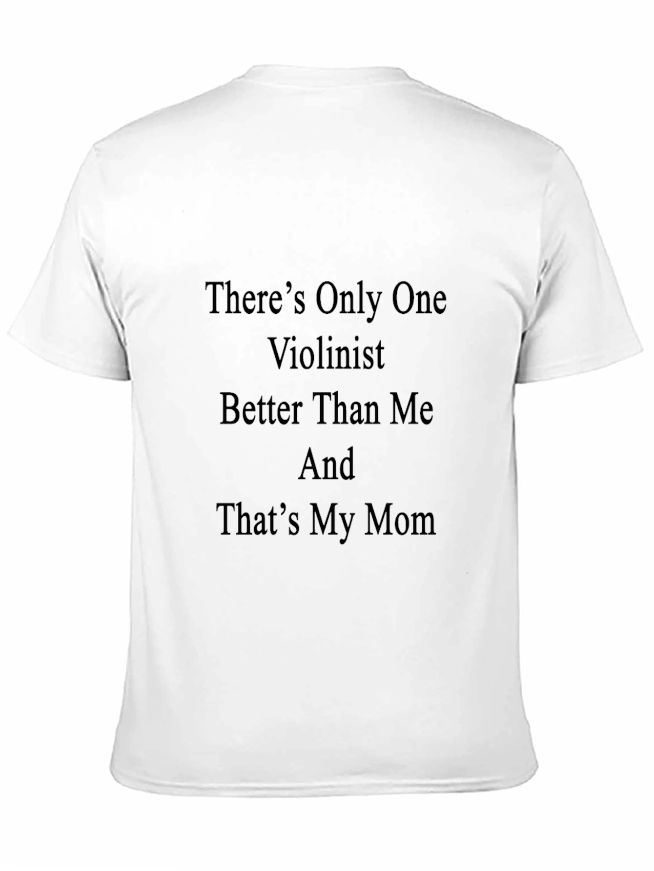 Violinist Mom Joke Black T-Shirt