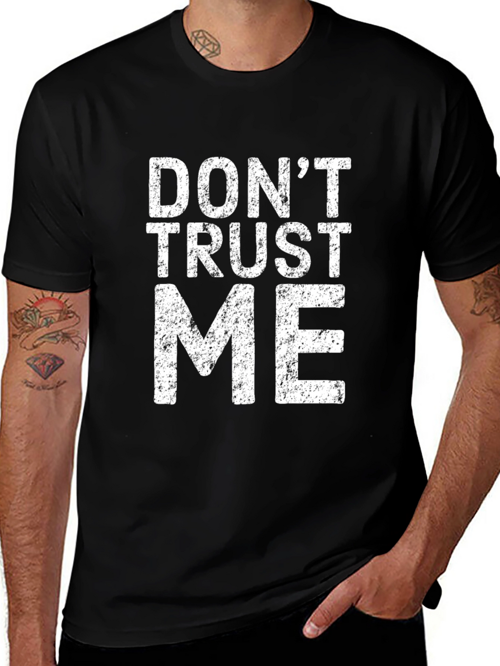 Dont Trust Me Graphic Print Crew Neck T-Shirt