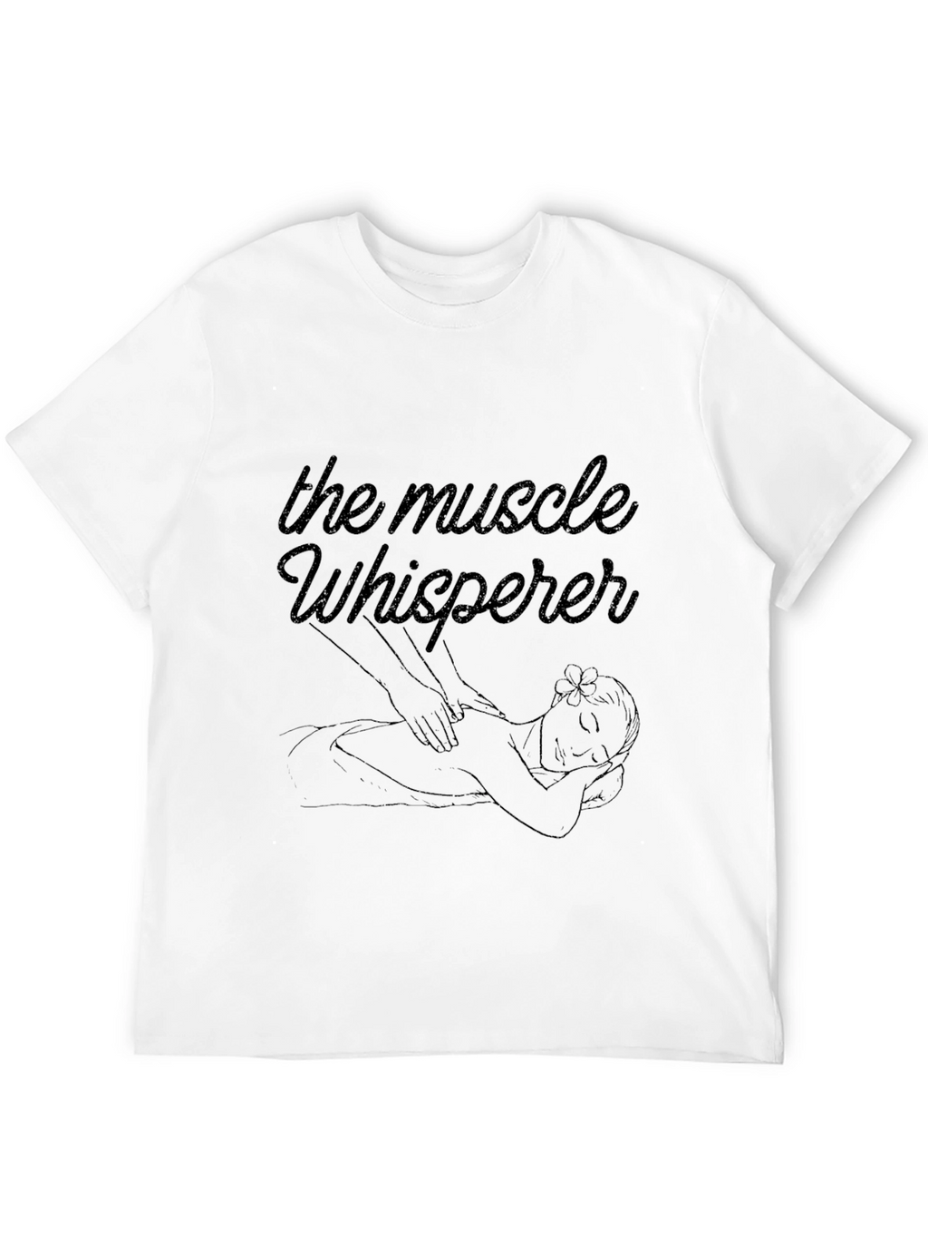 Muscle Whisperer Graphic T-Shirt - Massage Therapy