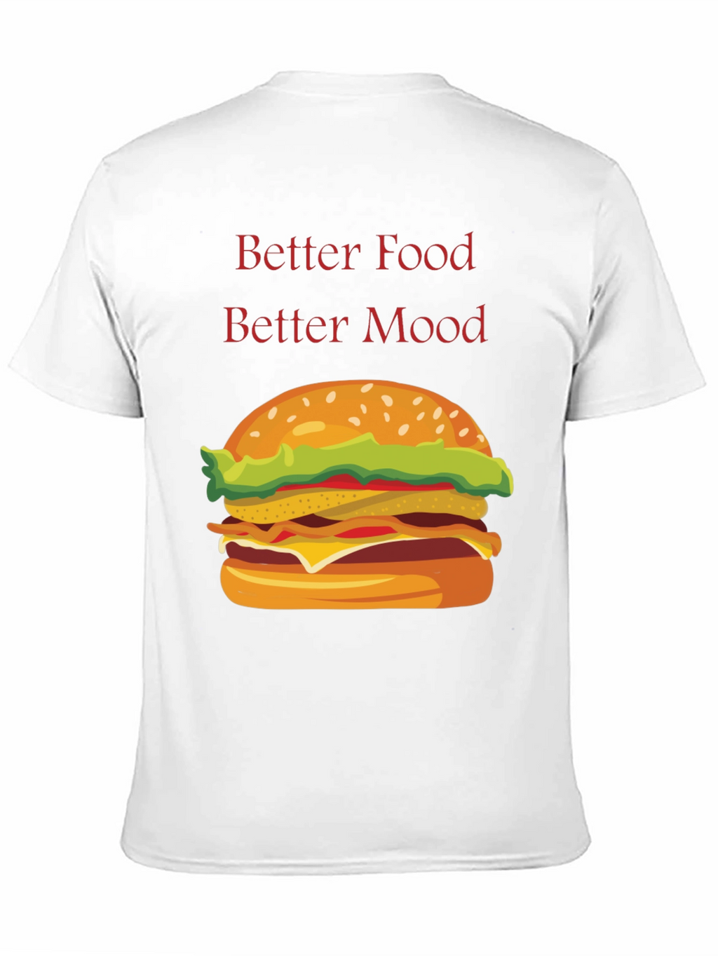 Better Food Better Mood T-Shirt